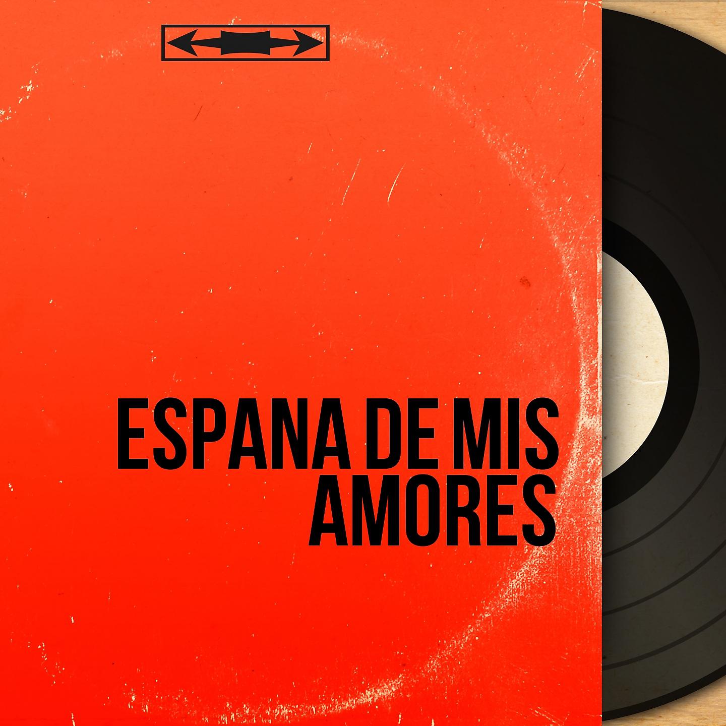 Постер альбома España de Mis Amores