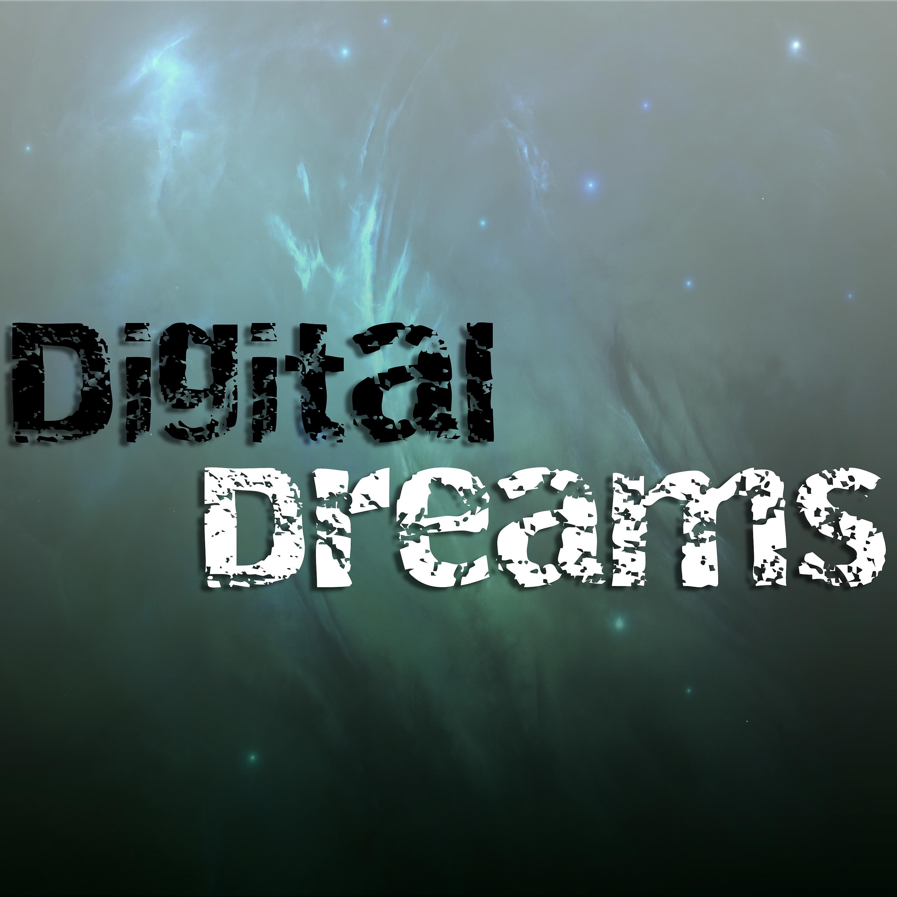 Постер альбома Digital Dreams