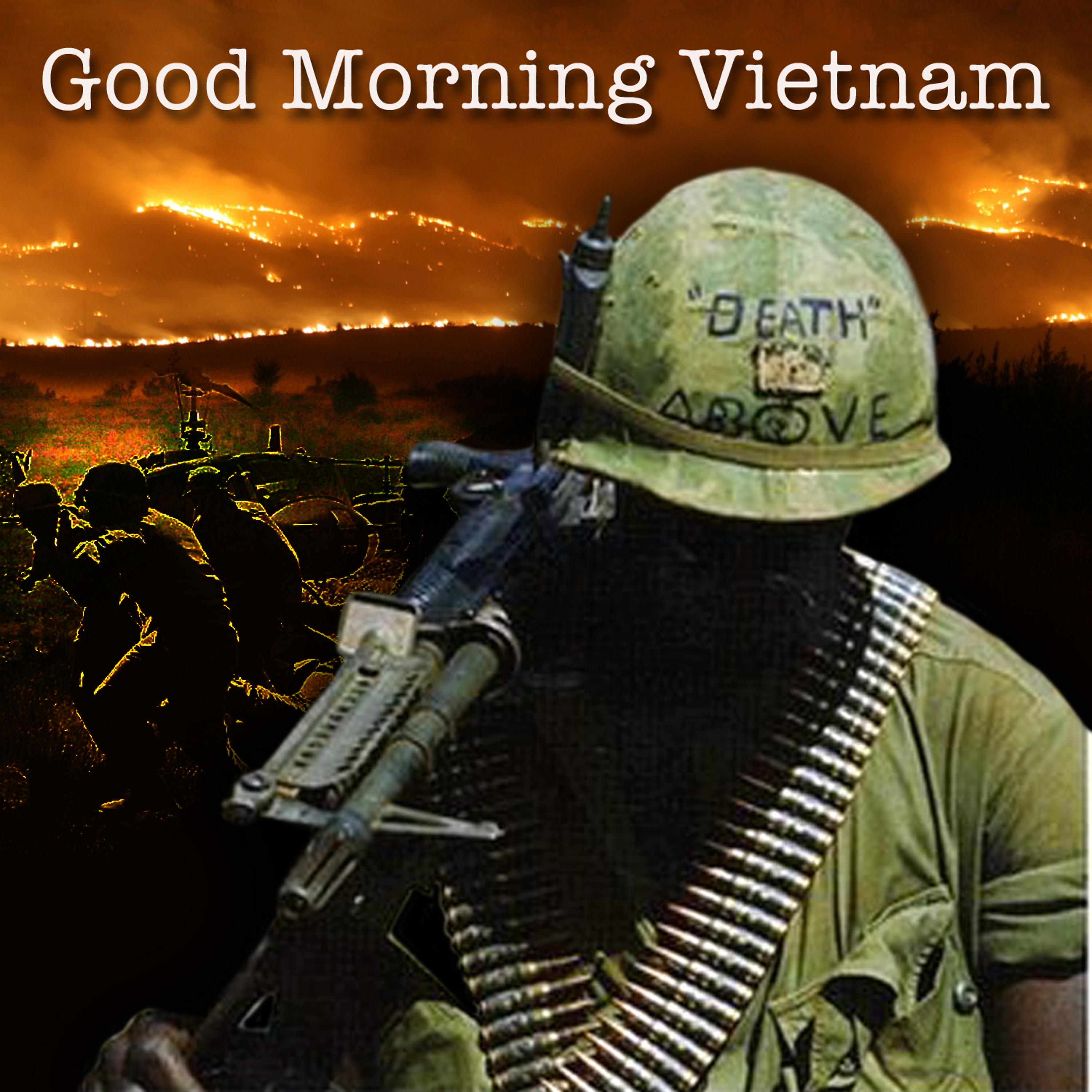 Постер альбома Good Morning Vietnam - Music & Words Of The '60s