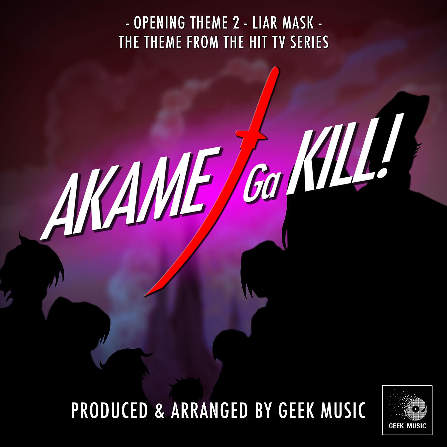 Постер альбома Liar Mask (Opening Theme 2) [From "Akame Ga Kill!"]