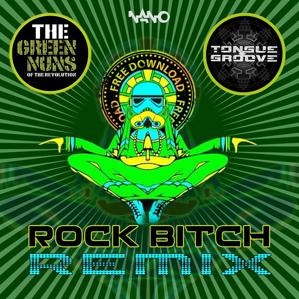 Постер альбома Rock Bitch (Tongue & Groove Remix)