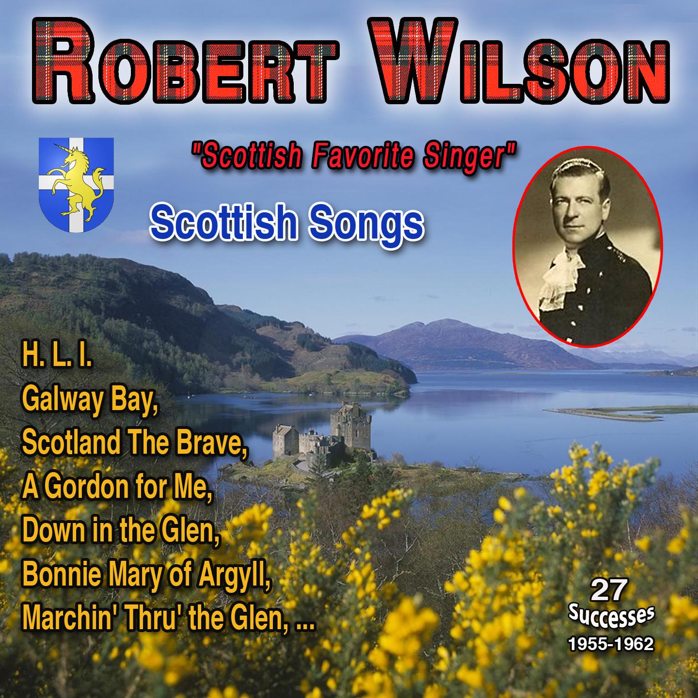 Постер альбома Robert Wilson "Scotland's Favorite Singer"