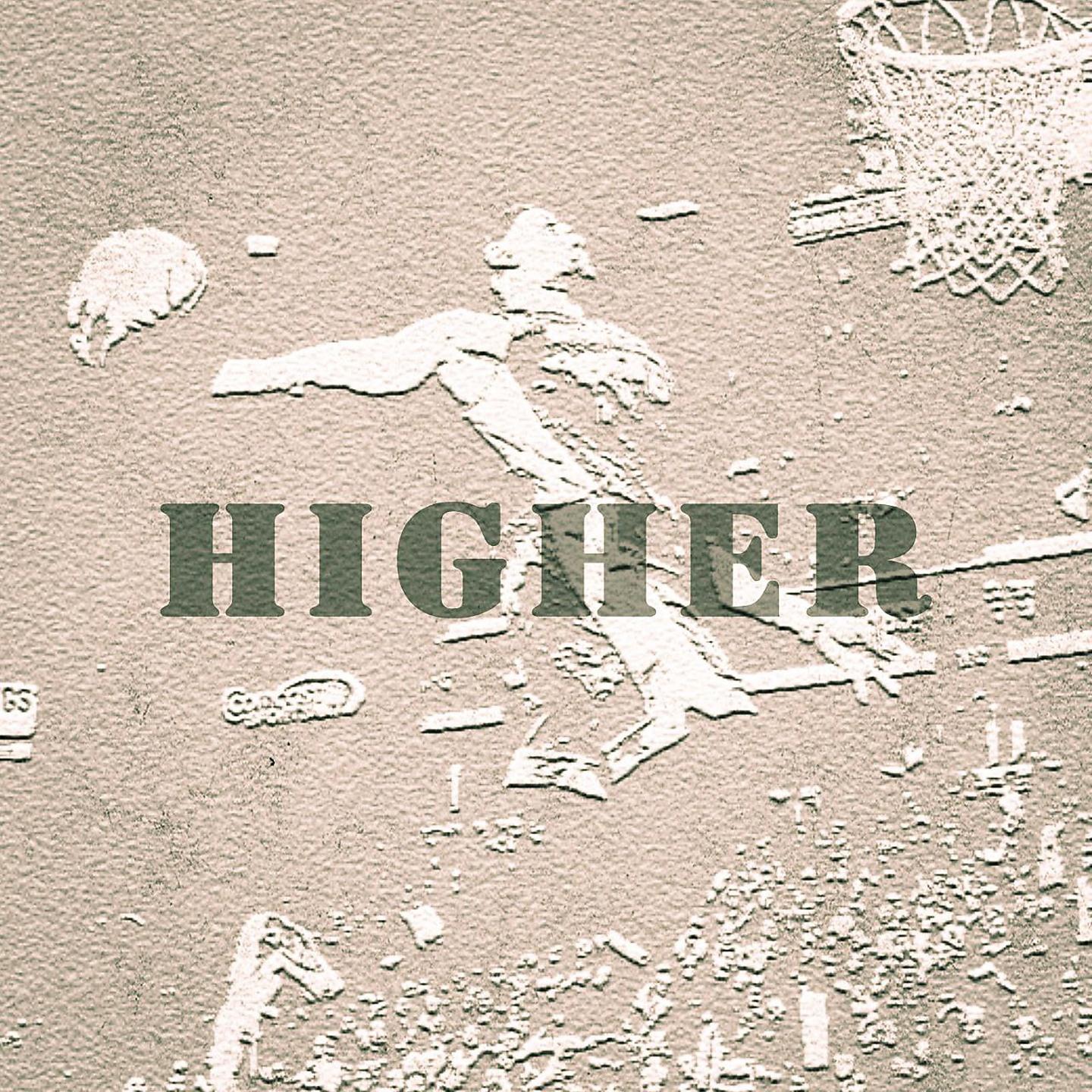 Постер альбома Higher