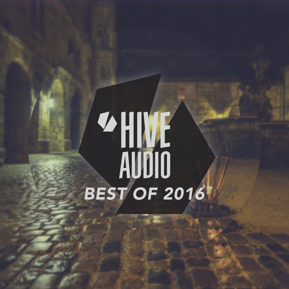 Постер альбома Hive Audio - Best of 2016