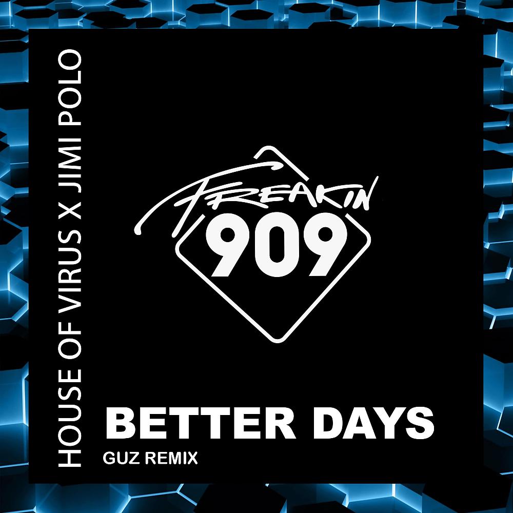 Постер альбома Better Days (GUZ Remix)