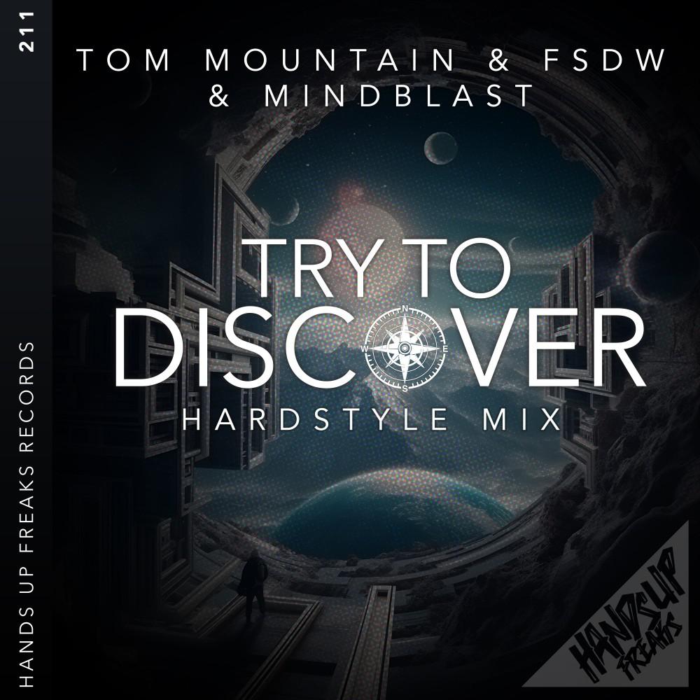 Постер альбома Try to Discover (Hardstyle Mix)