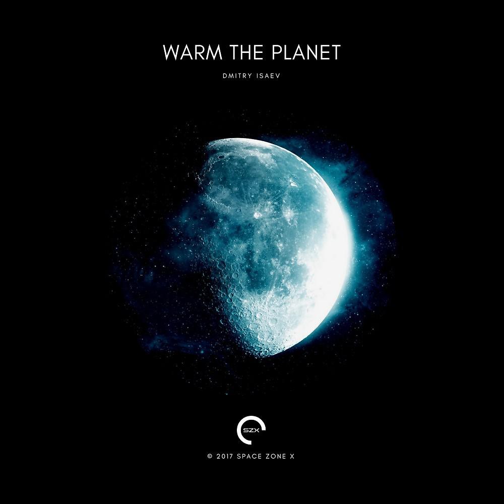 Постер альбома Warm the Planet