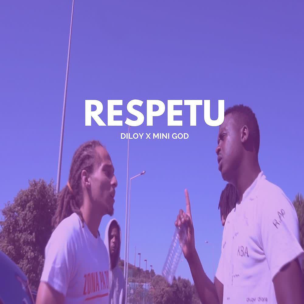 Постер альбома Respetu