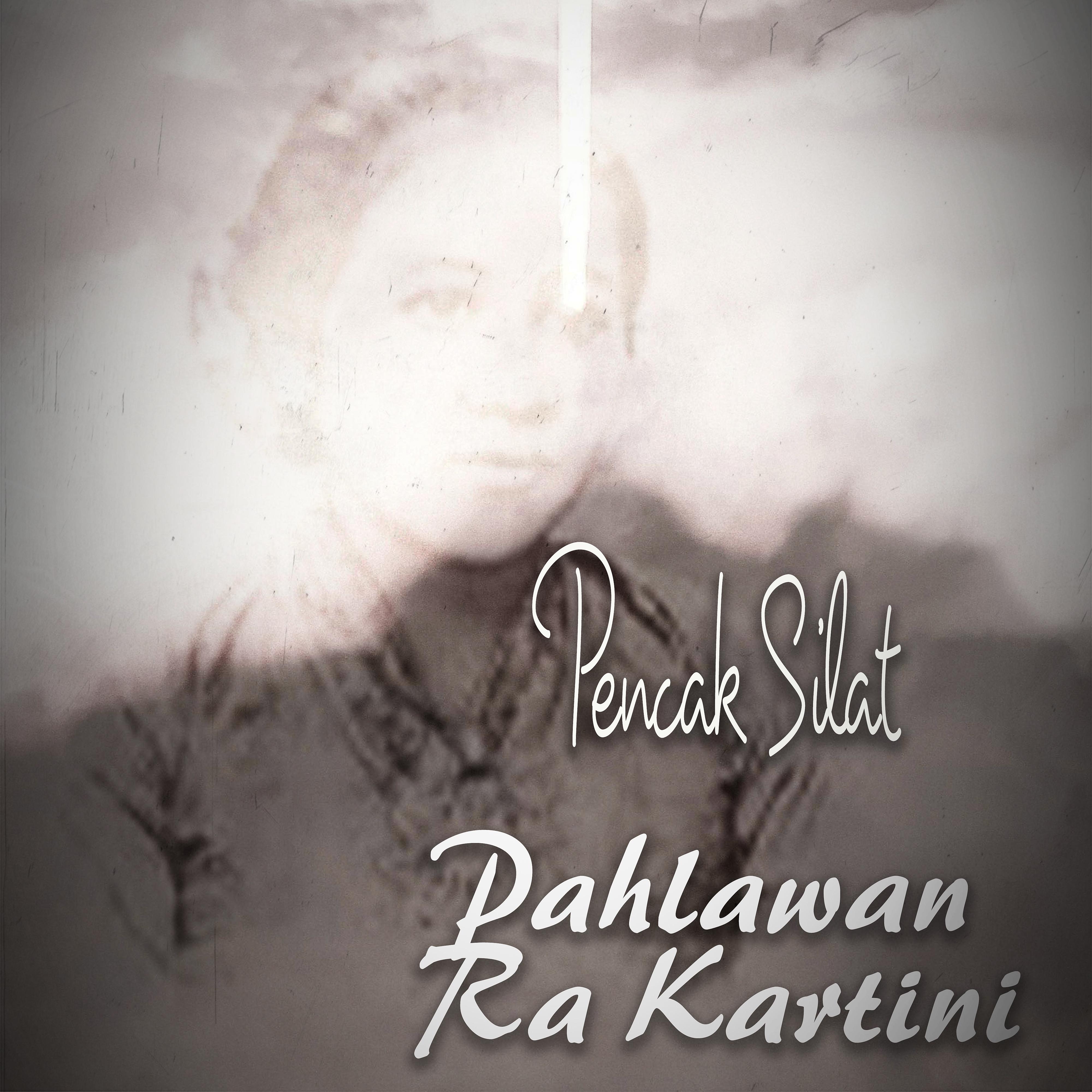 Постер альбома Pencak Silat Pahlawan Ra Kartini