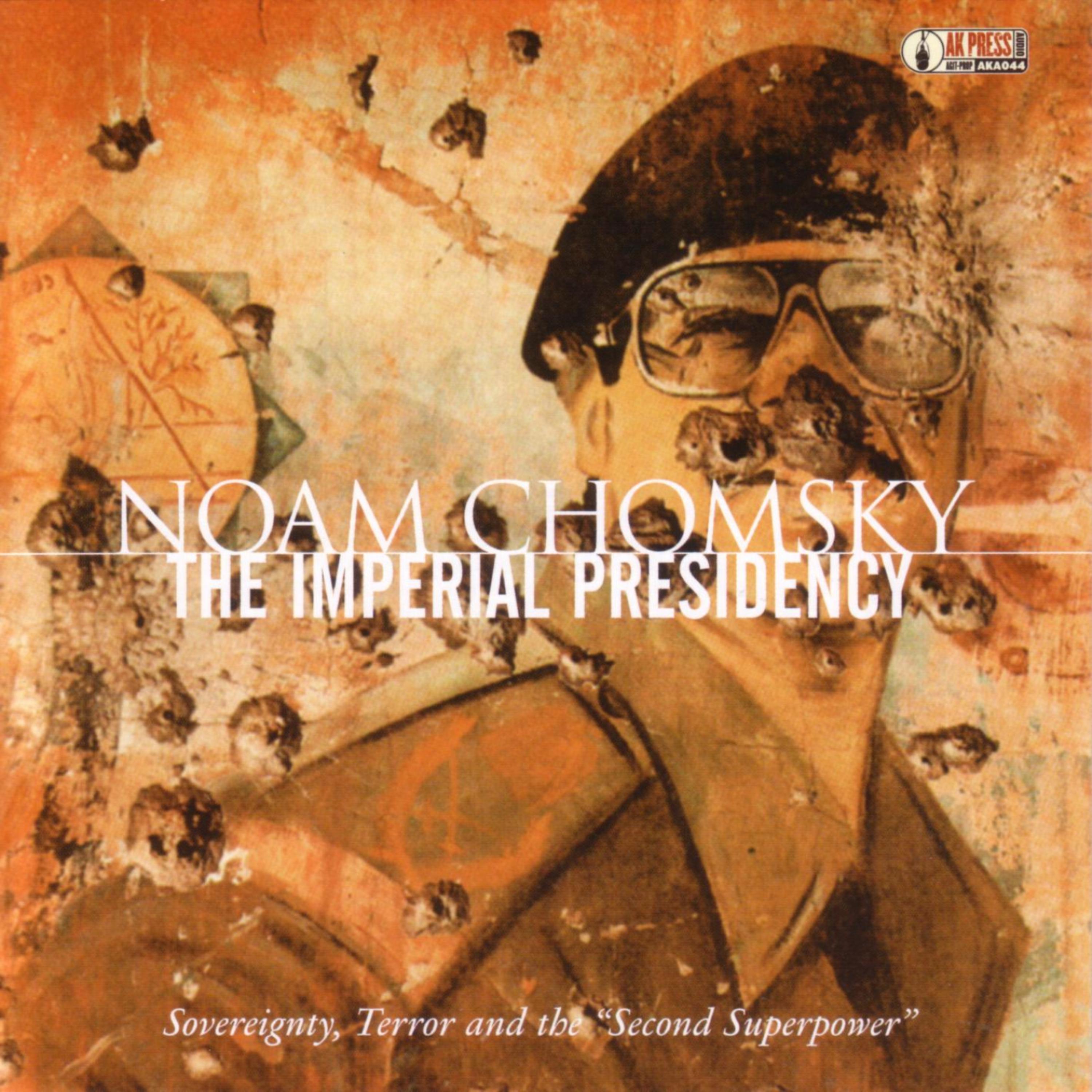 Постер альбома The Imperial Presidency: Sovereignty, Terror and the "Second Superpower"