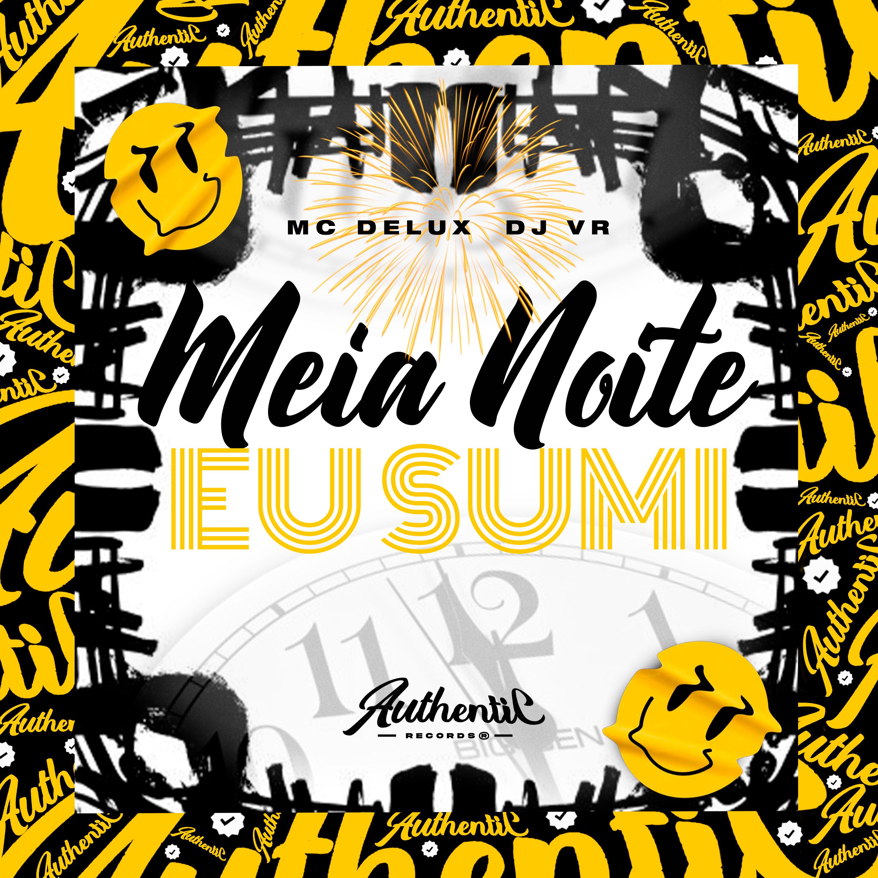 Постер альбома Meia Noite Eu Sumo