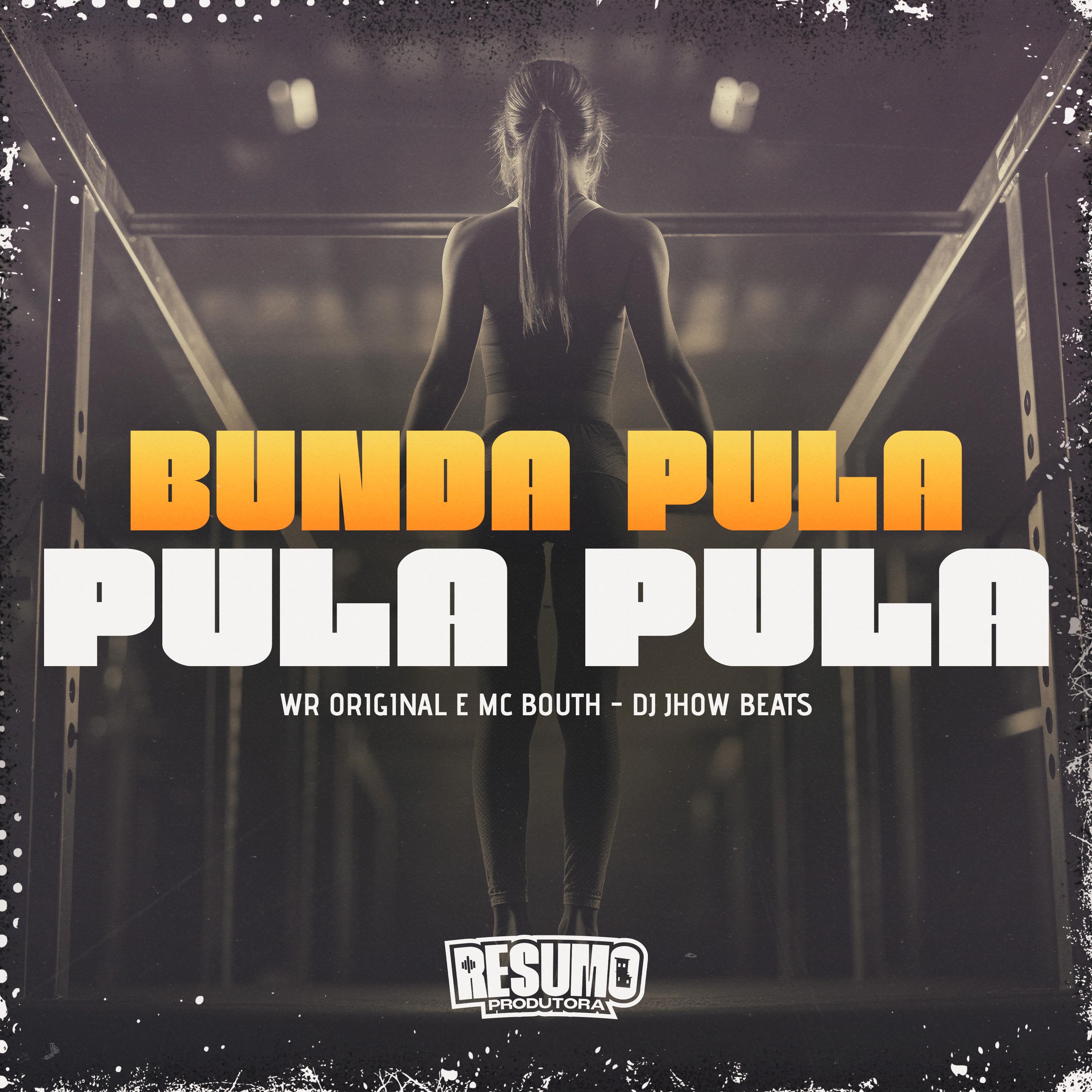 Постер альбома Bunda Pula Pula Pula