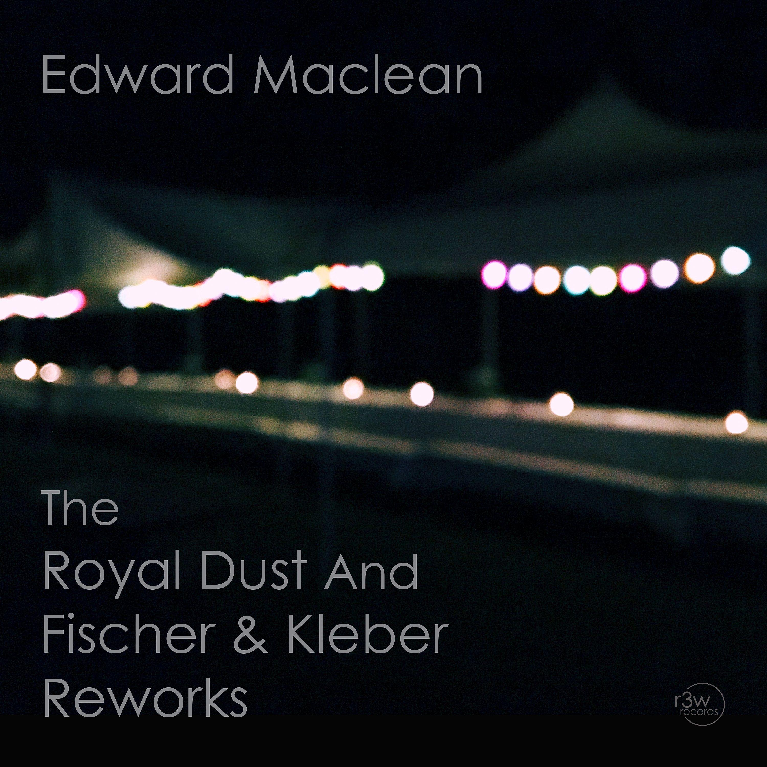 Постер альбома The Royal Dust and Fischer & Kleber Reworks