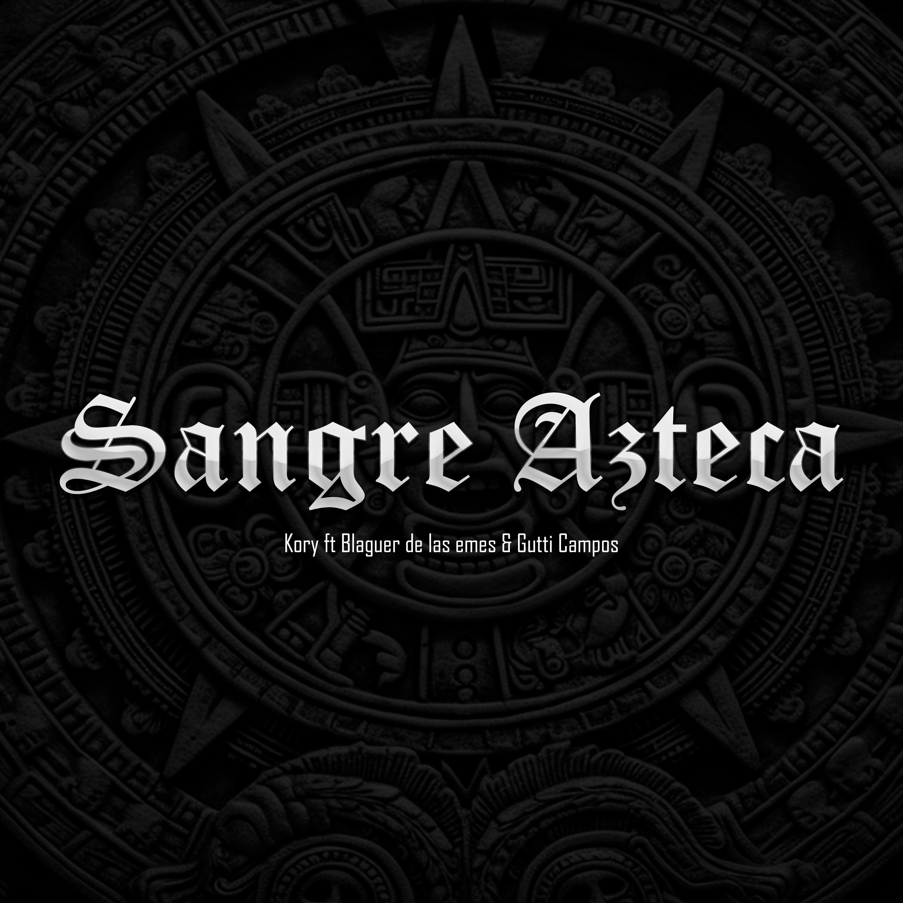 Постер альбома Sangre Azteca