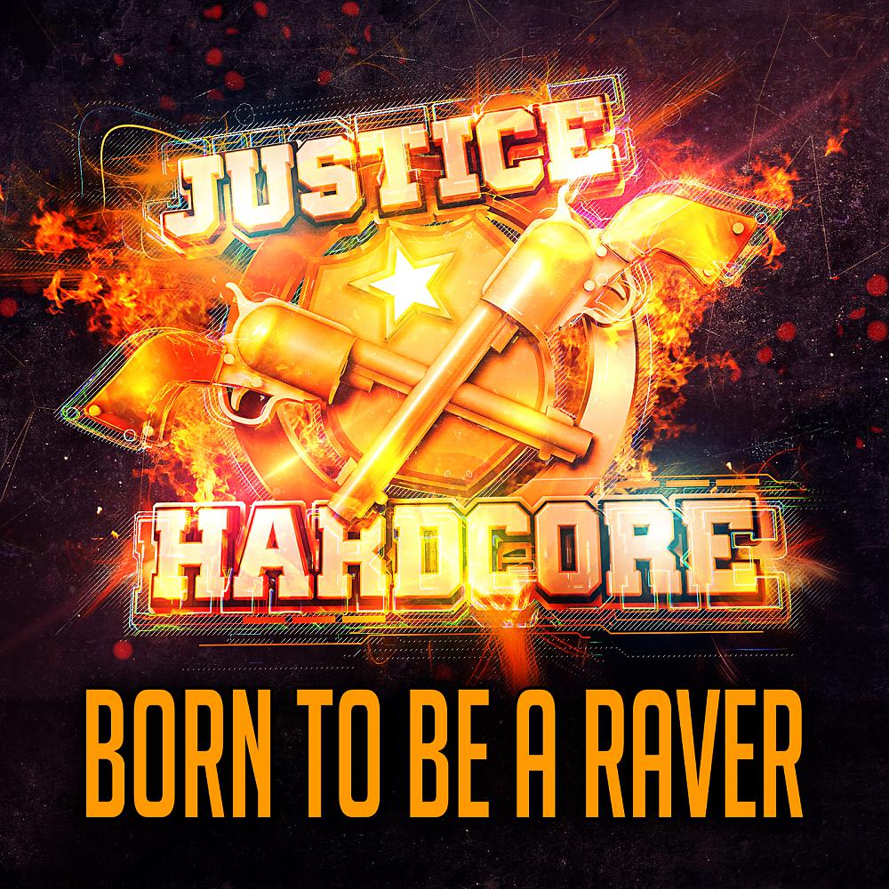 Постер альбома Born To Be A Raver