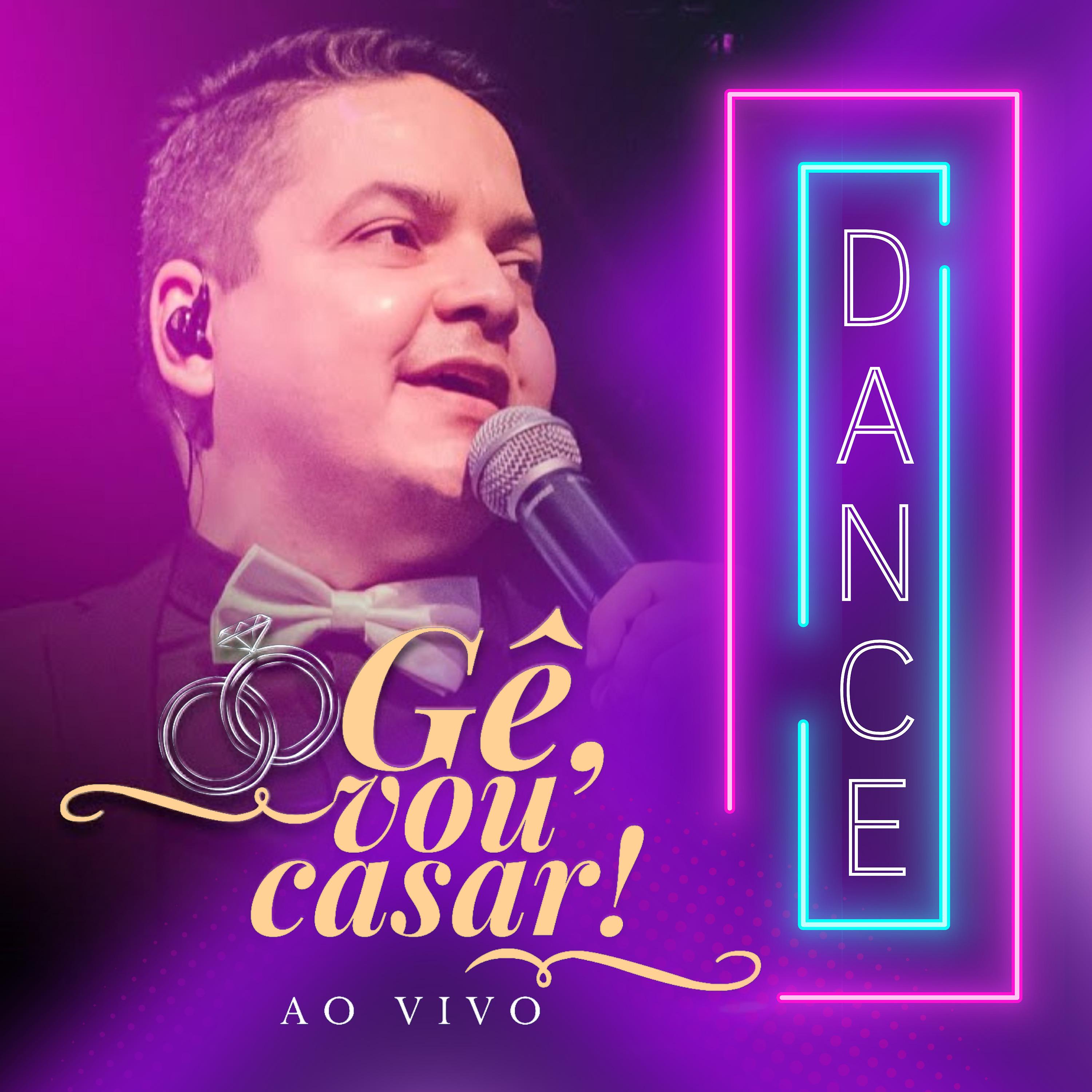 Постер альбома Gê, Vou Casar! Dance