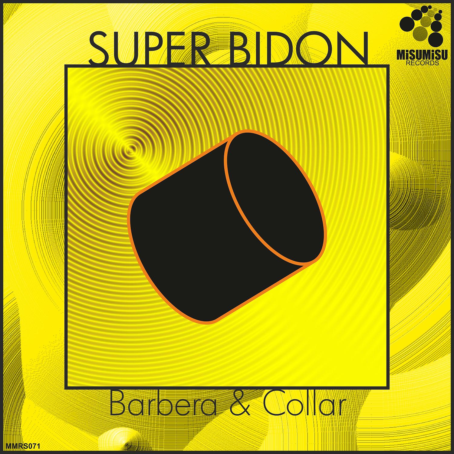 Постер альбома Super Bidon