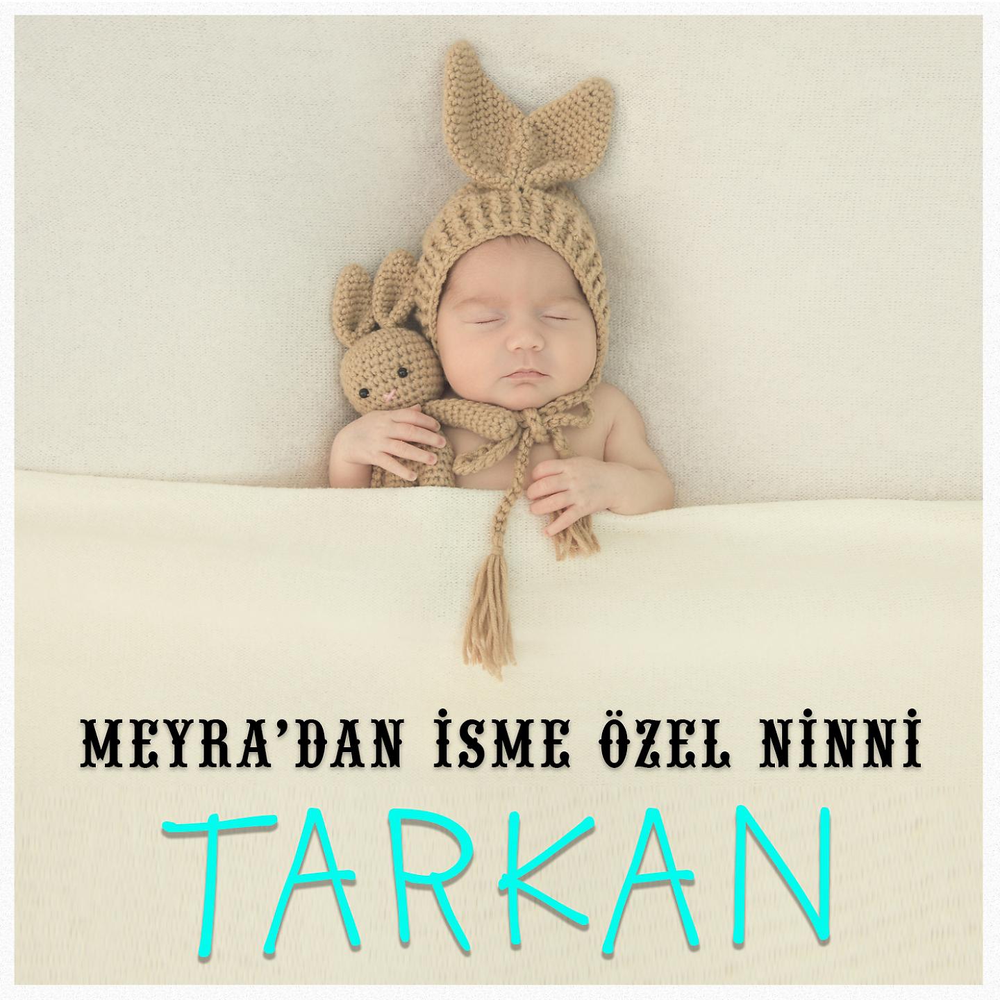 Постер альбома Tarkan İsmine Özel Ninni
