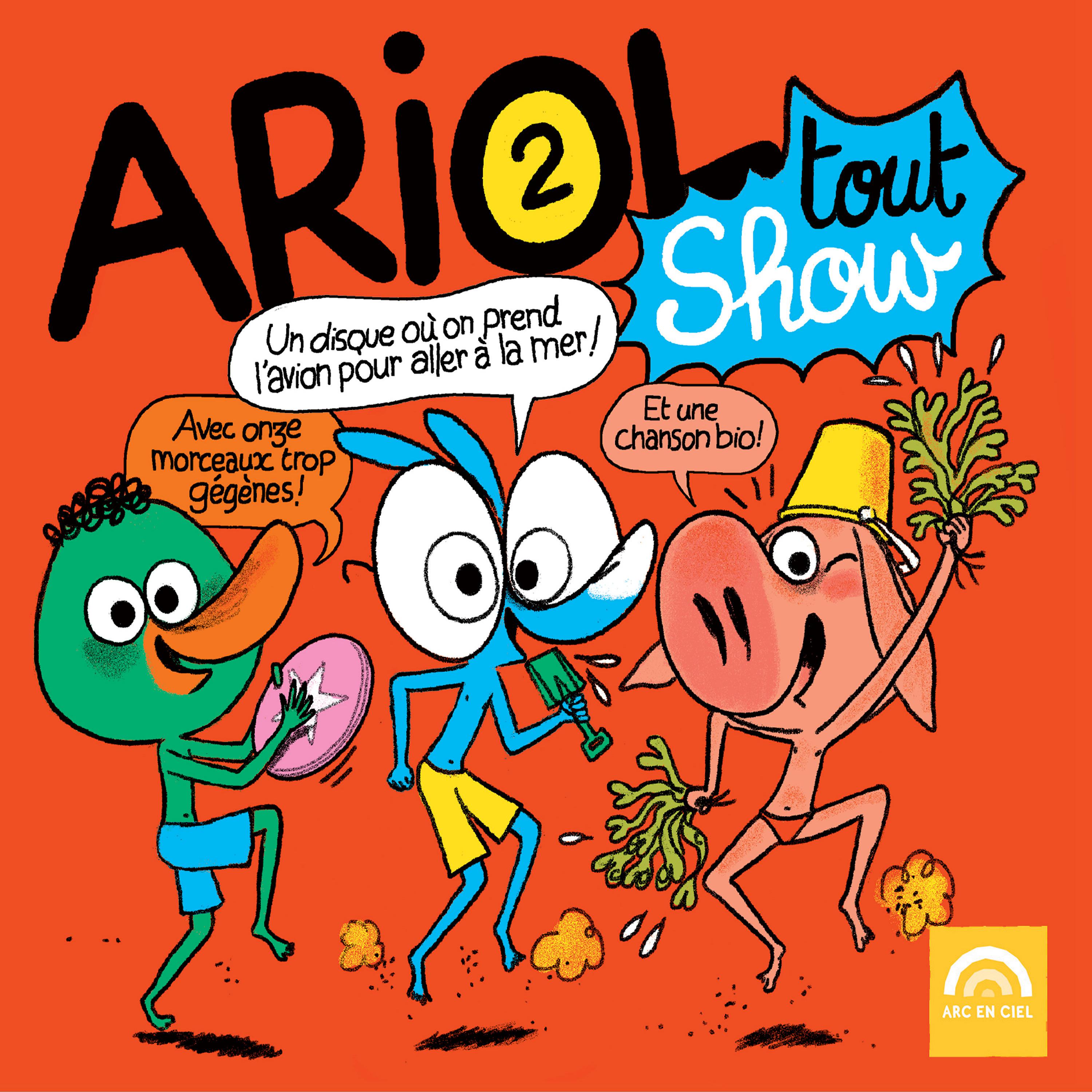 Постер альбома Ariol, Vol. 2 - Tout Show