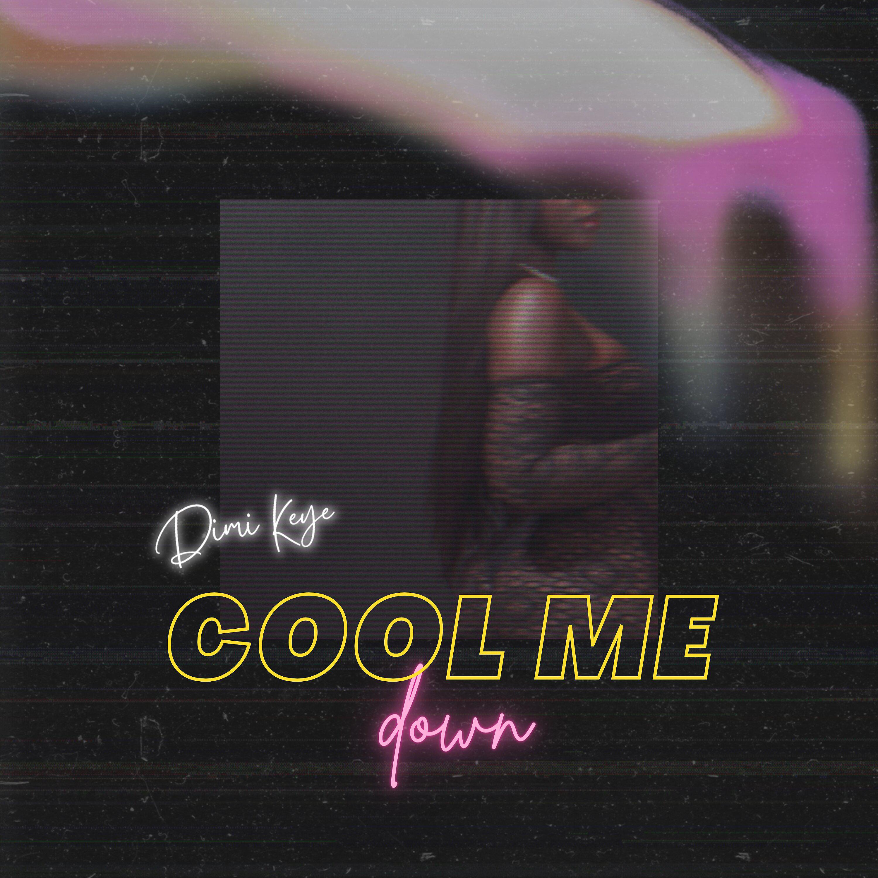 Постер альбома Cool Me Down