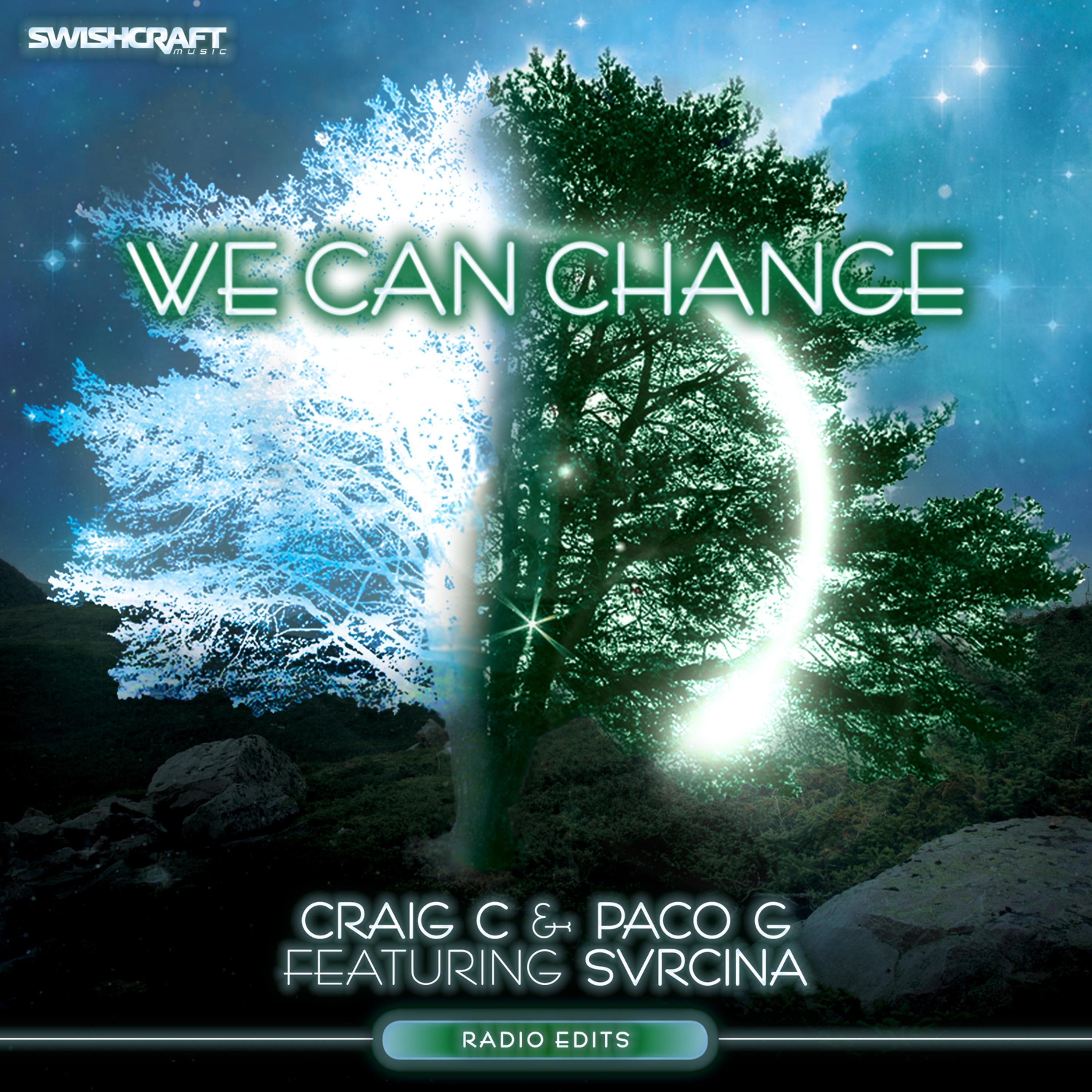 Постер альбома We Can Change (feat Svrcina) [Radio EP]