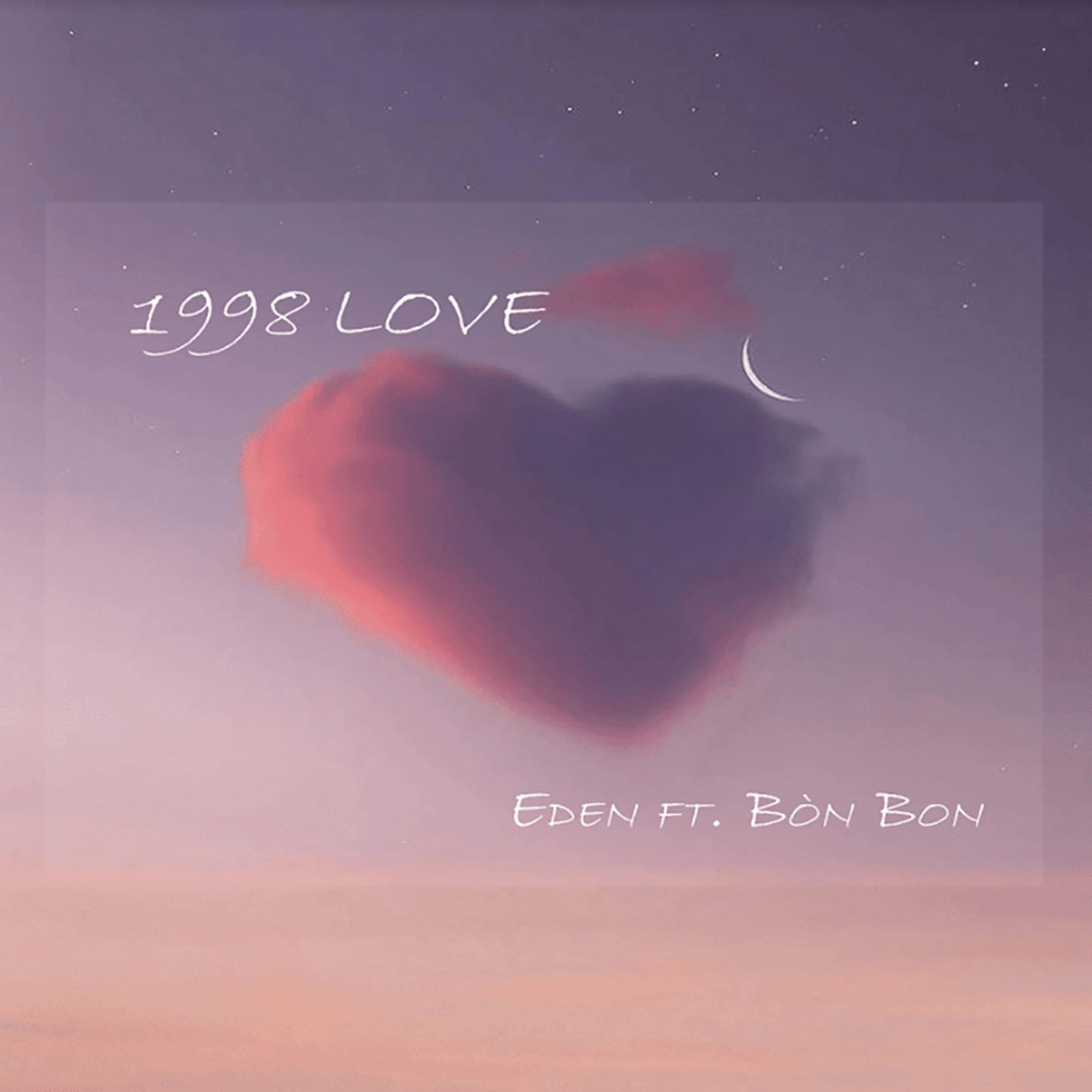 Постер альбома 1998 LOVE (feat. Bòn Bon)