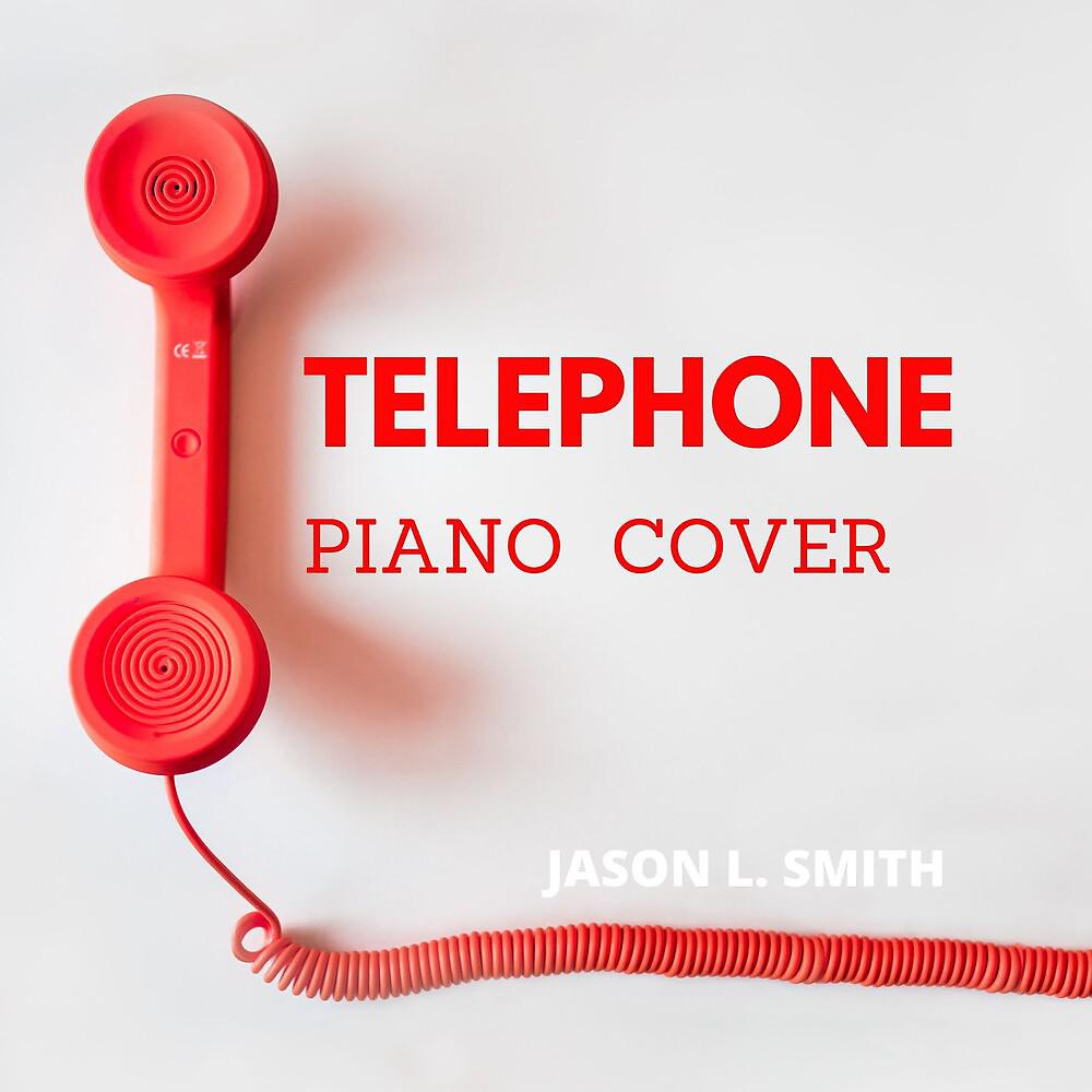 Постер альбома Telephone Piano Cover