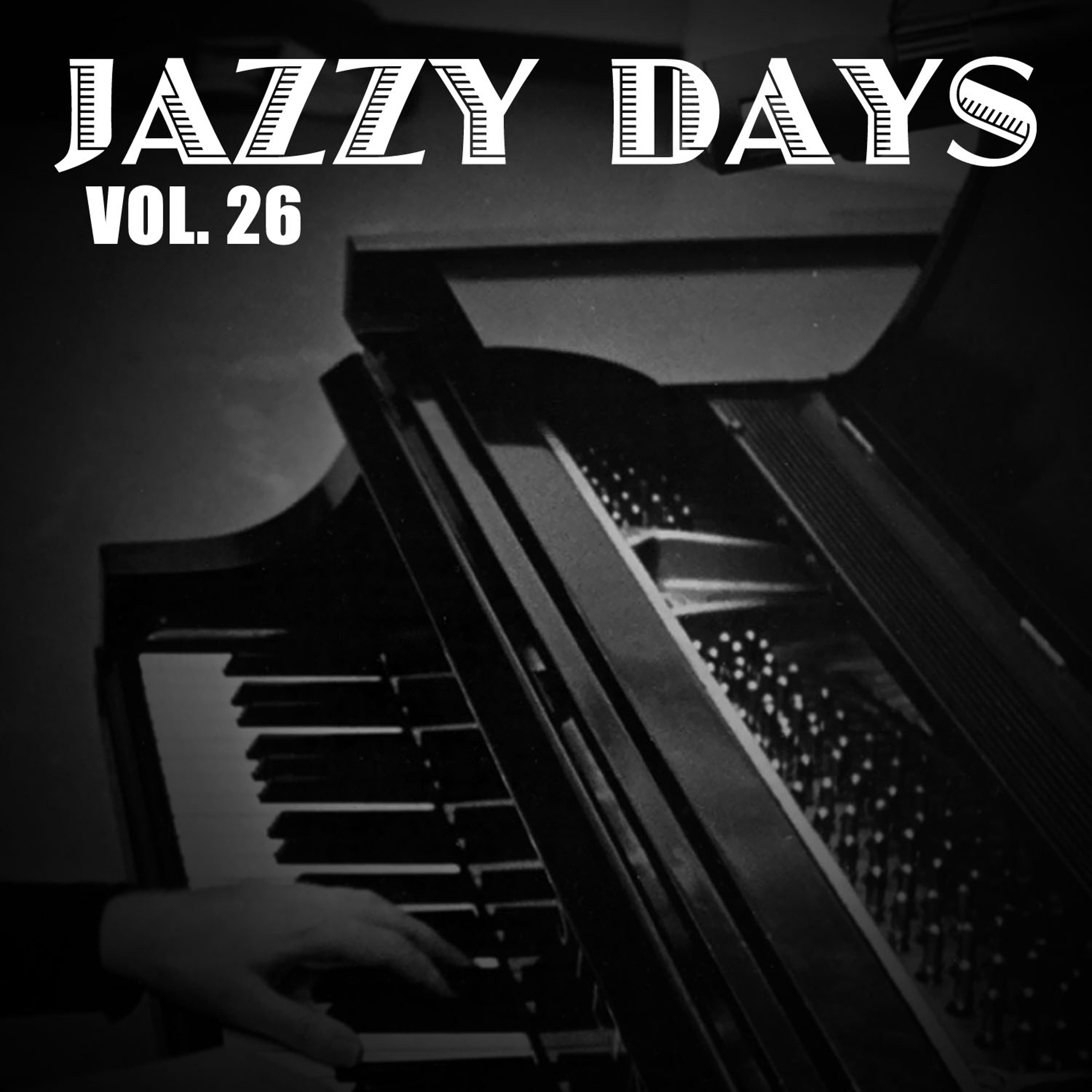 Постер альбома Jazzy Days, Vol. 26