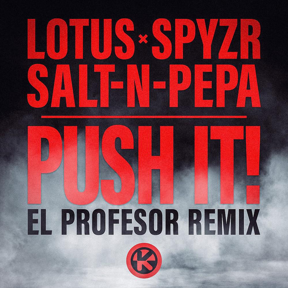 Постер альбома Push It! (El Profesor Remix)