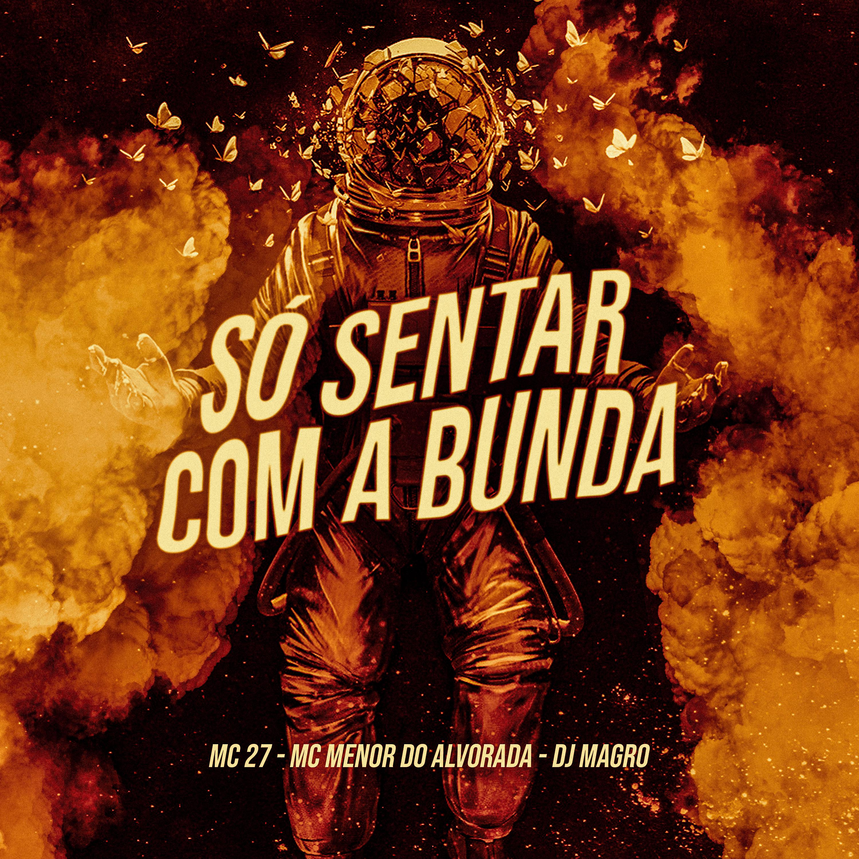 Постер альбома Só Sentar Com a Bunda