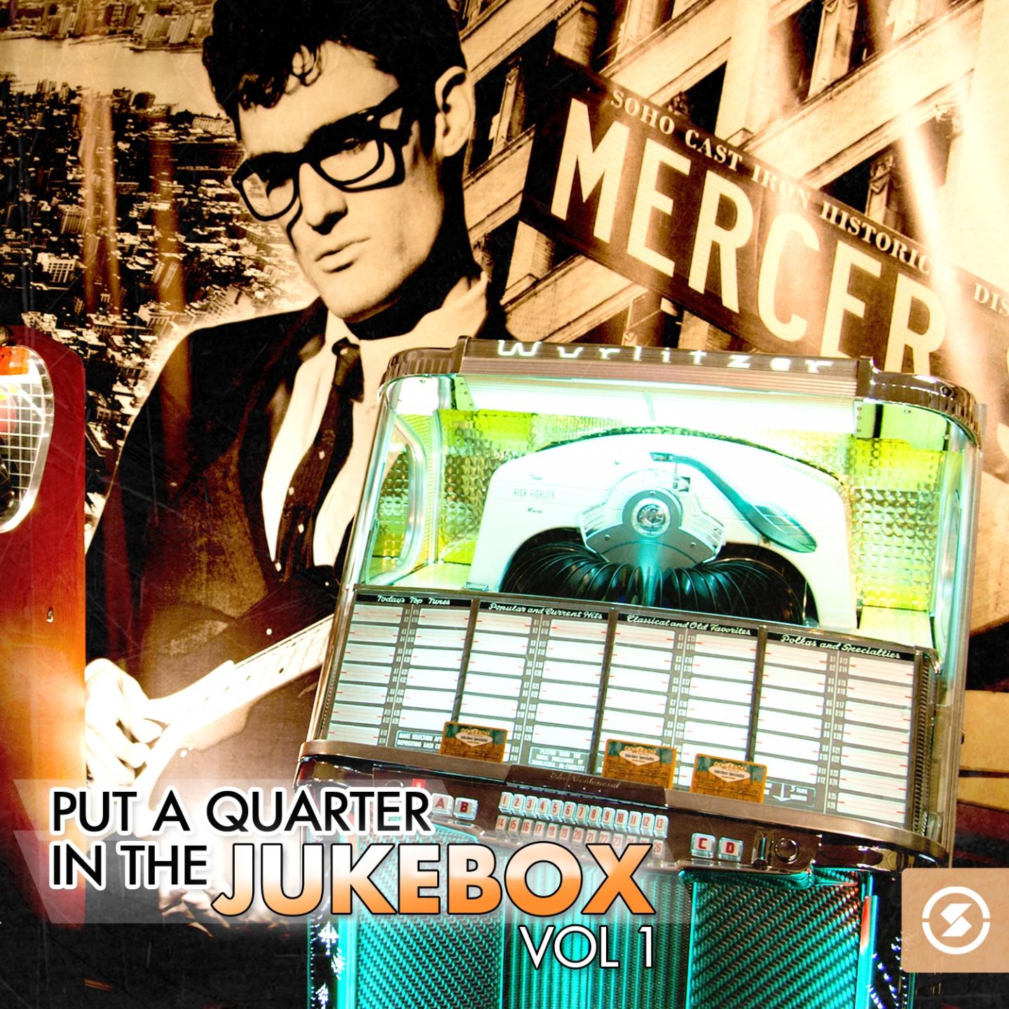 Постер альбома Put a Quarter in the Jukebox, Vol. 1