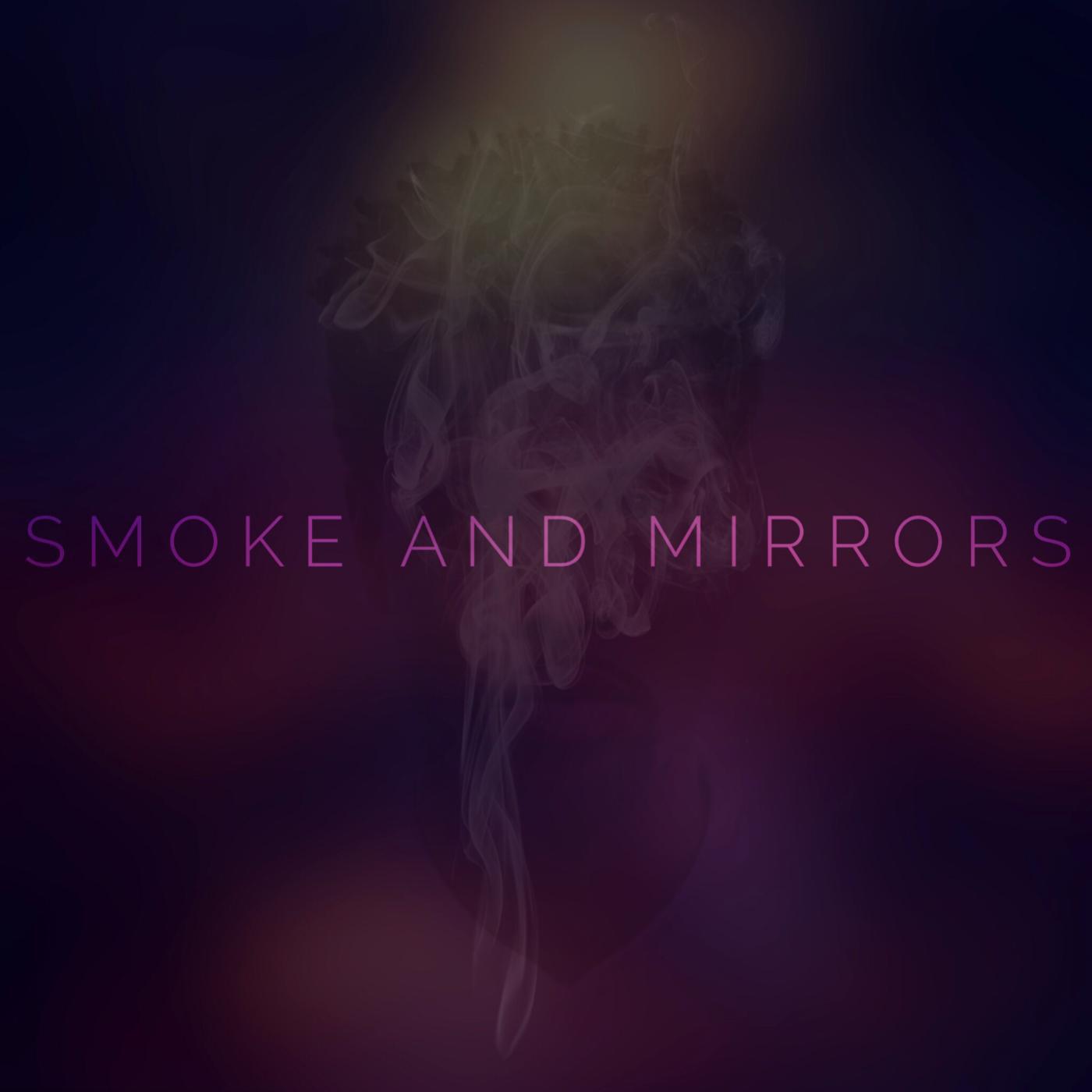Постер альбома Smoke and Mirrors