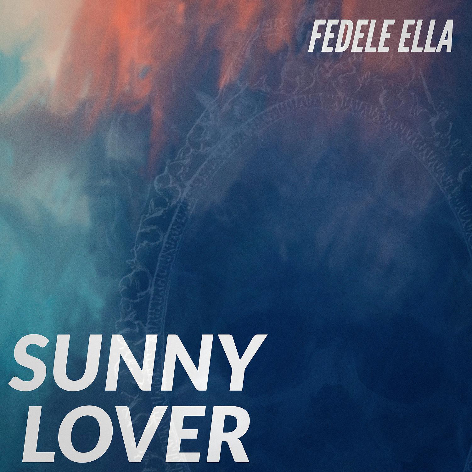 Постер альбома Sunny Lover
