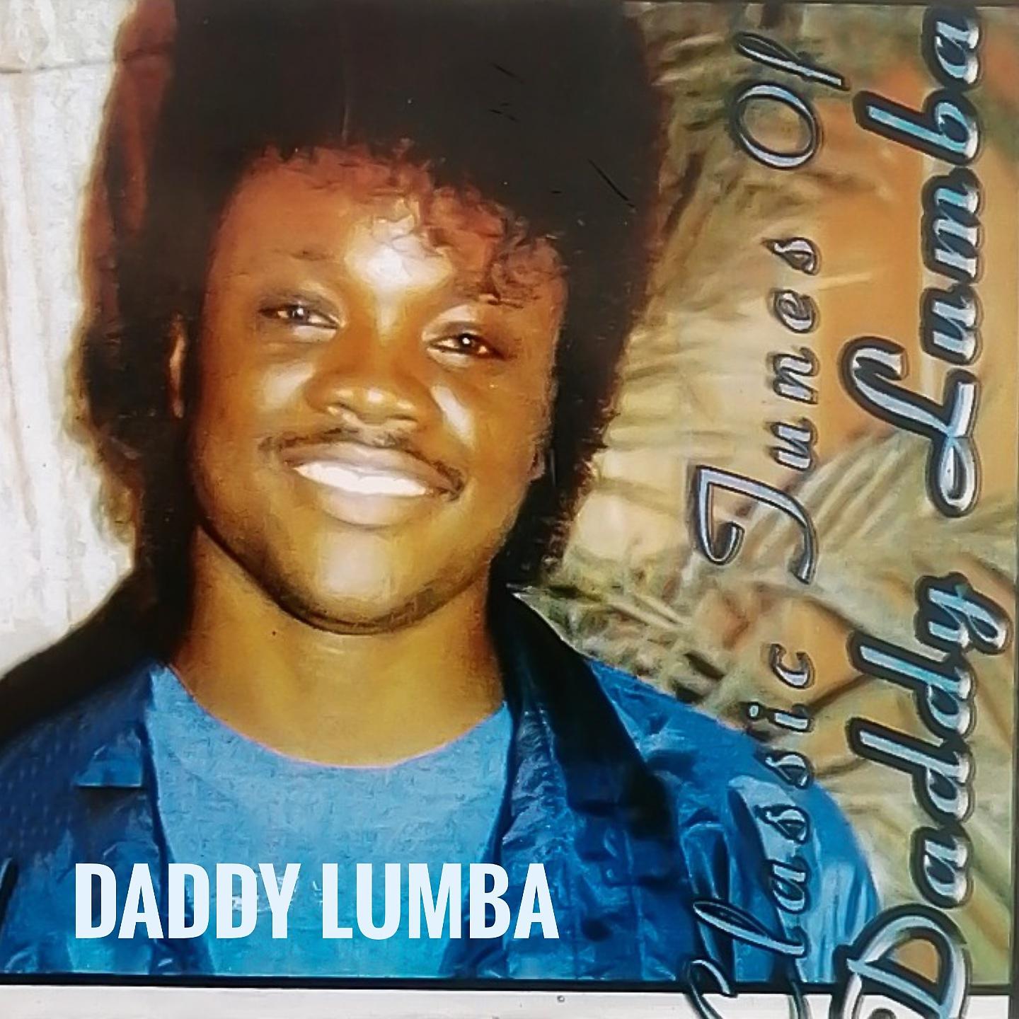 Постер альбома Classic Tunes of Daddy Lumba