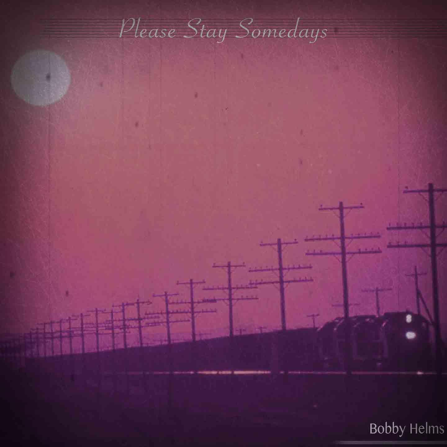 Постер альбома Please Stay Somedays (Remastered)