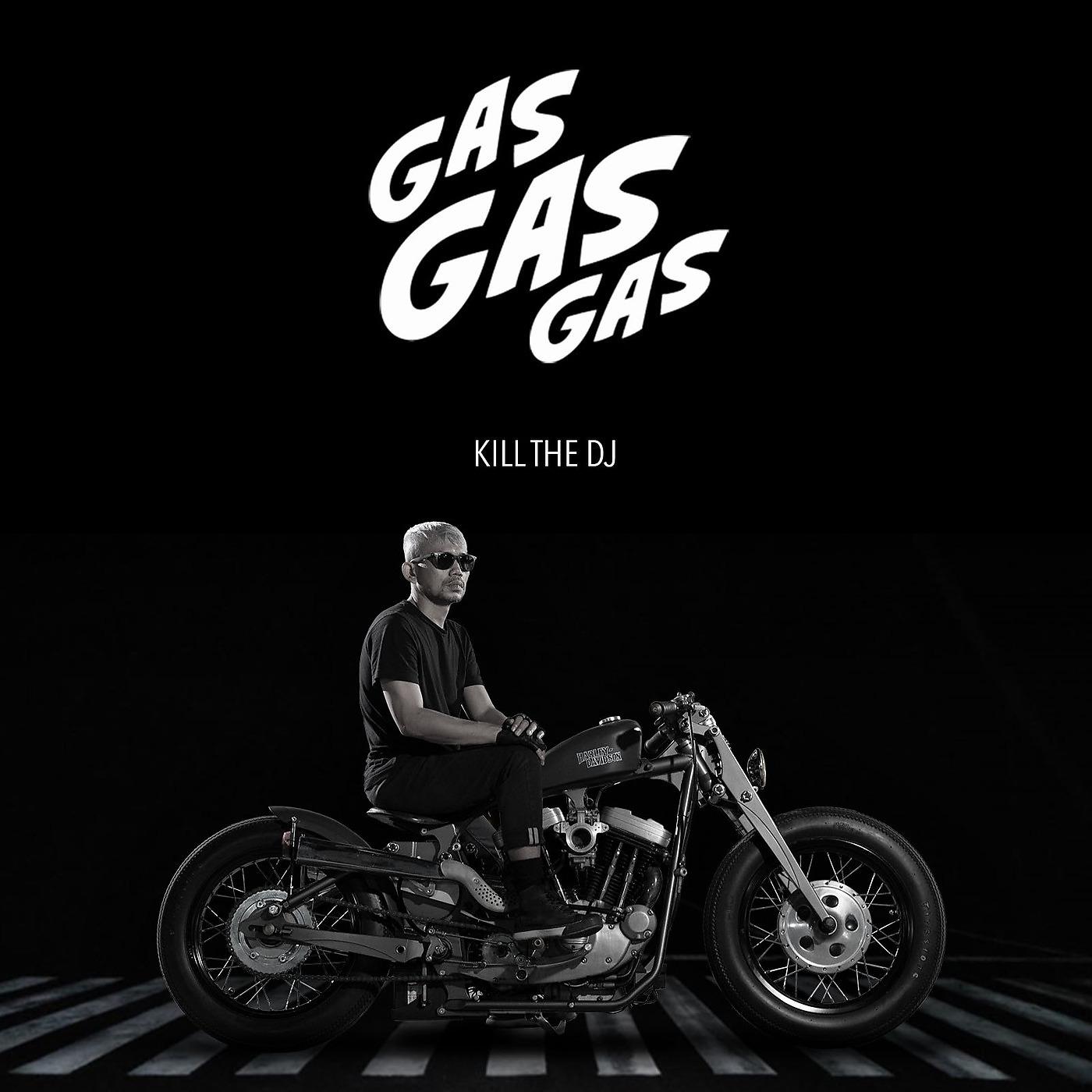 Постер альбома Gas Gas Gas