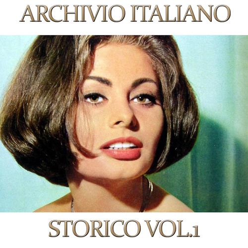 Постер альбома Archivio italiano storico, Vol. 1