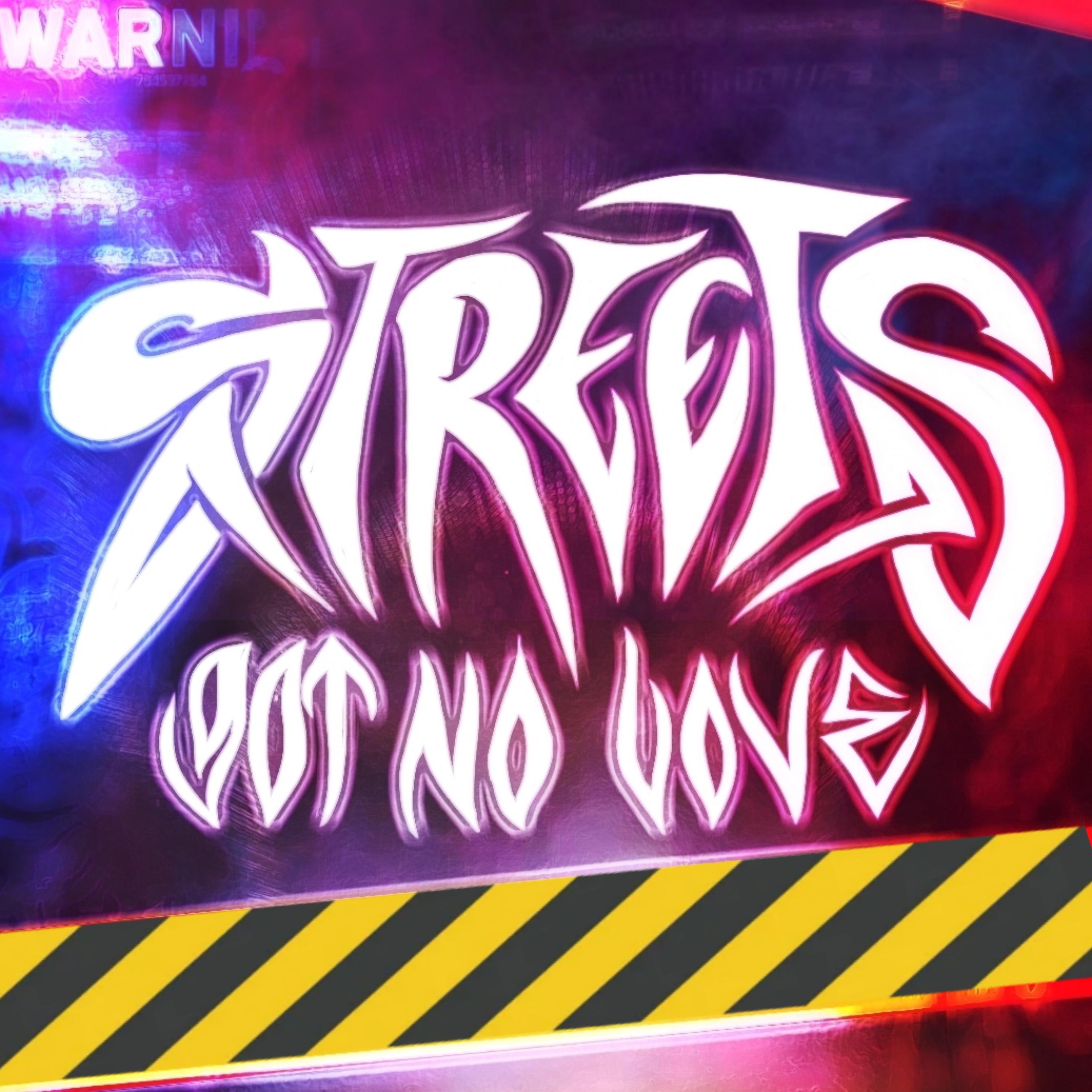 Постер альбома Streets Got No Love