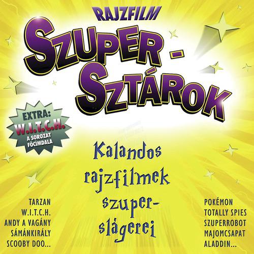 Постер альбома Rajzfilm Szupersztarok