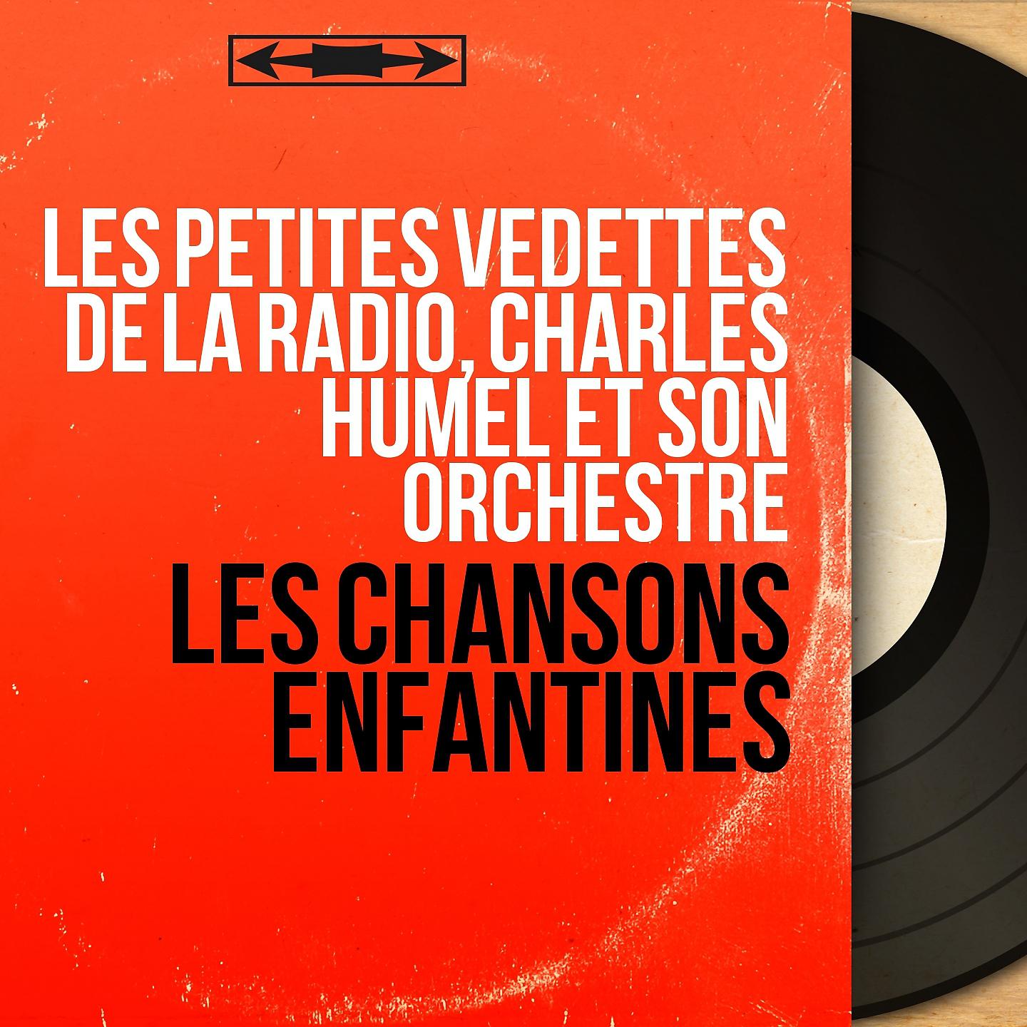 Постер альбома Les chansons enfantines
