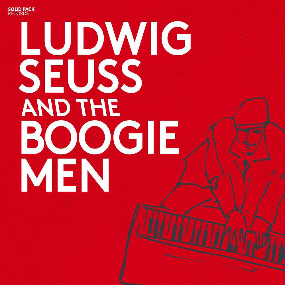 Постер альбома Ludwig Seuss and the Boogiemen
