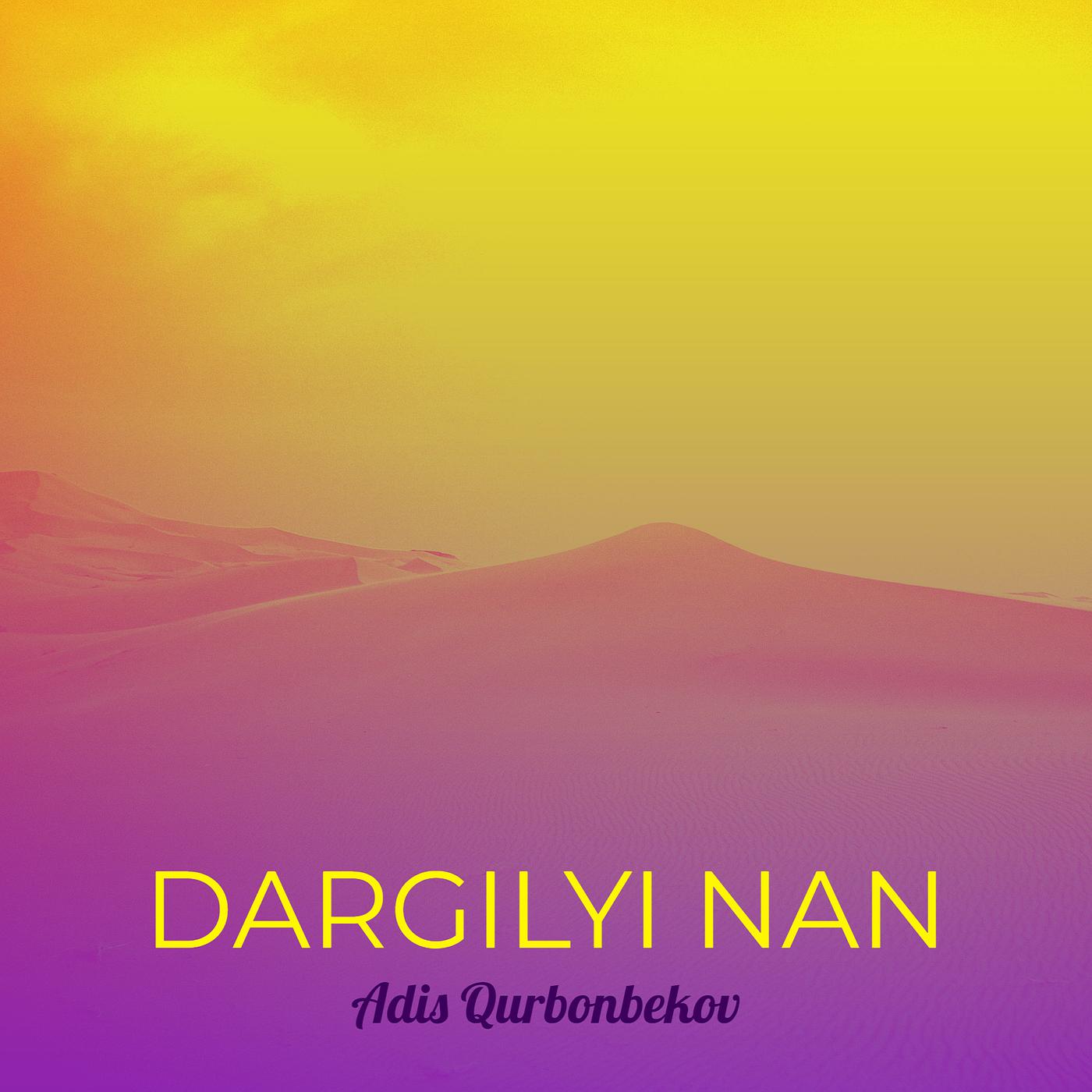 Постер альбома Dargilyi Nan