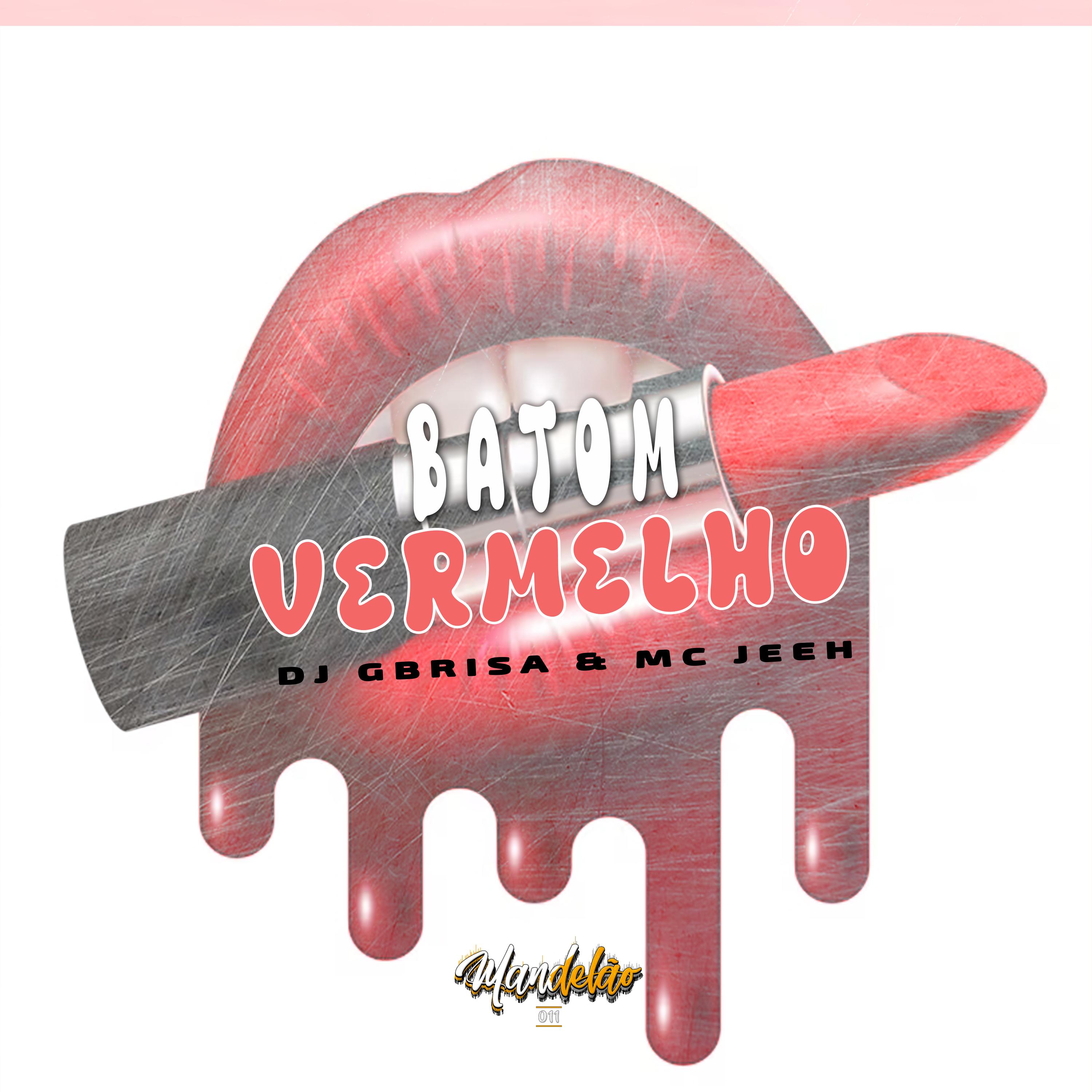 Постер альбома Batom Vermelho