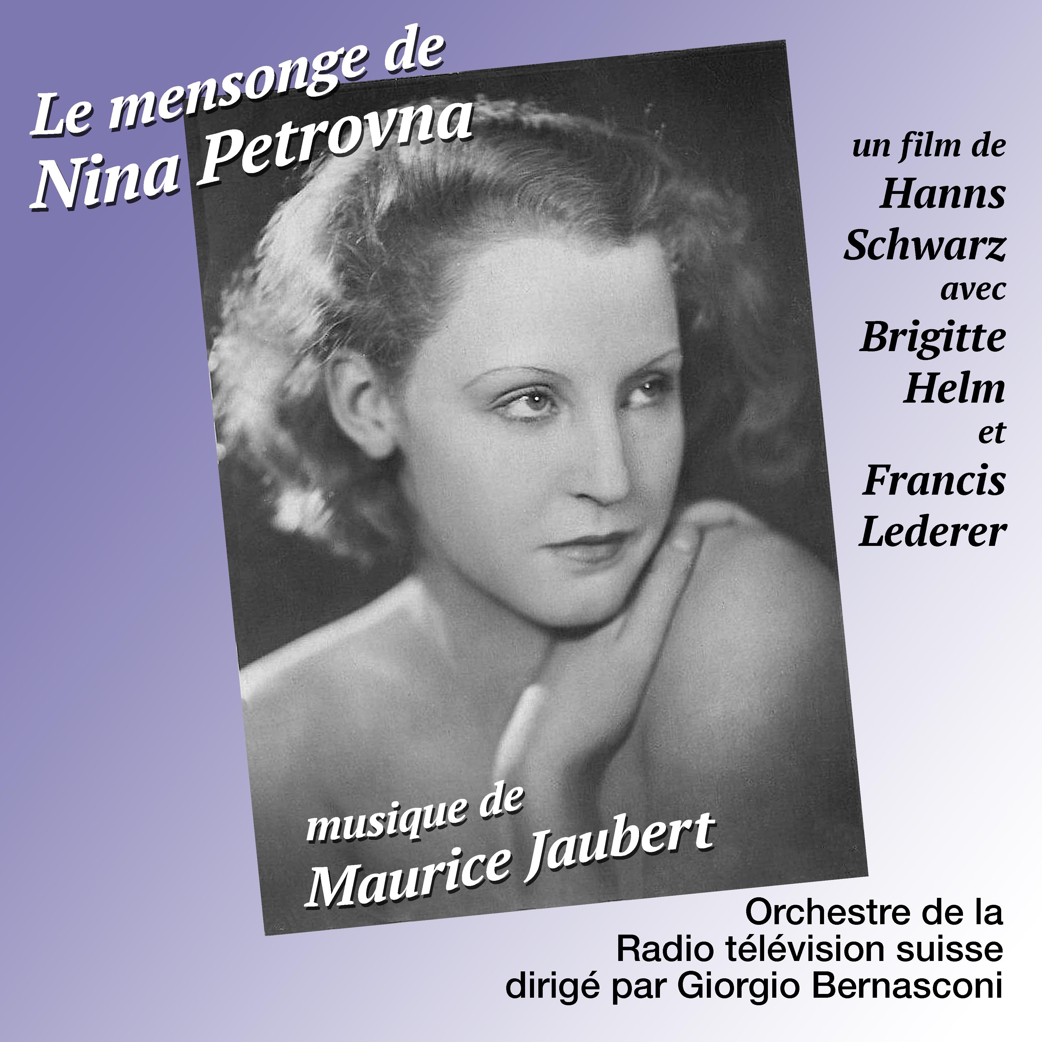 Постер альбома Maurice Jaubert : Le mensonge de Nina Petrovna