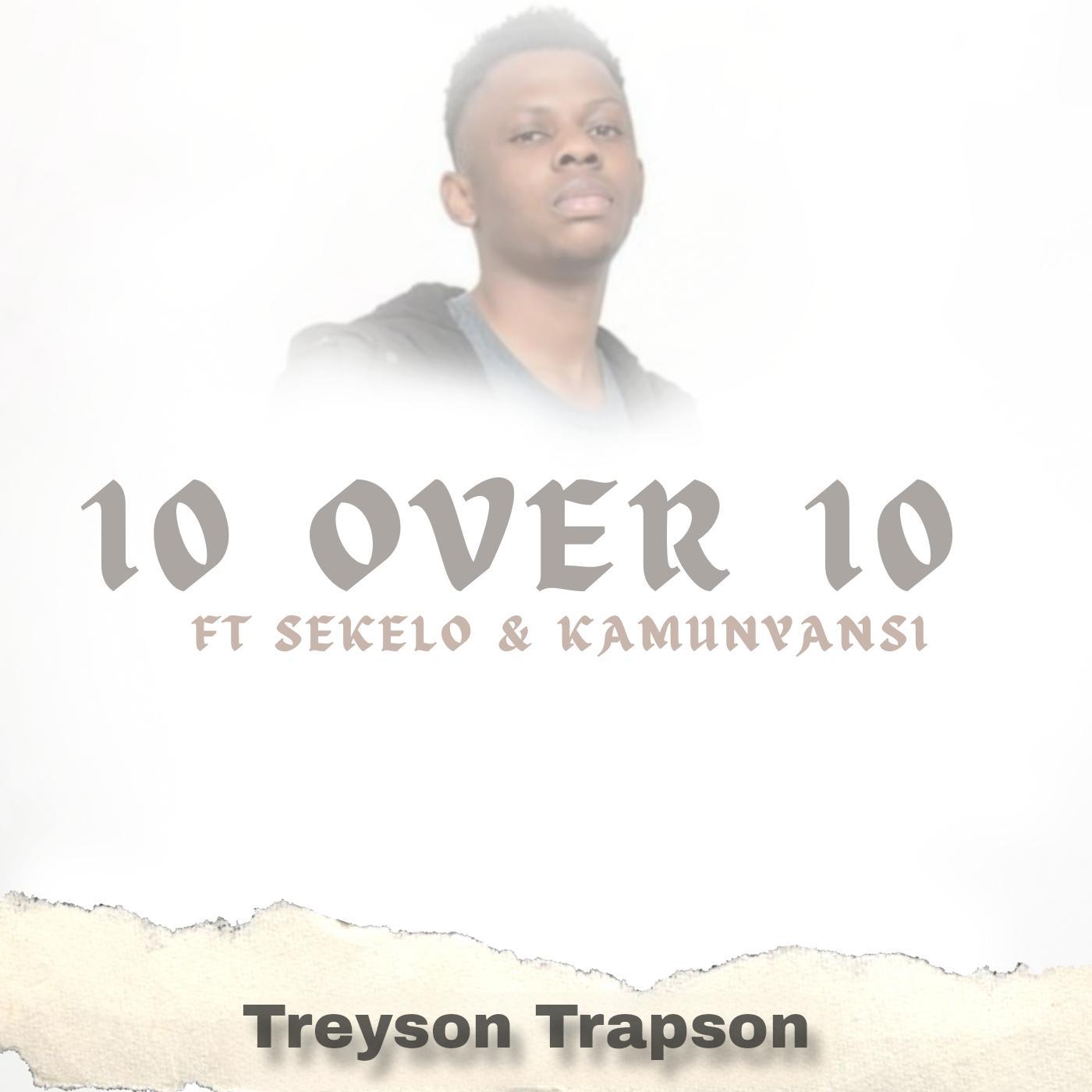 Постер альбома 10 over 10 (feat. Sekelo & Kamunyansi)