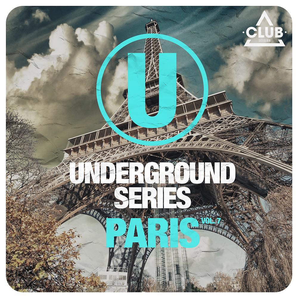 Постер альбома Underground Series Paris, Vol. 7