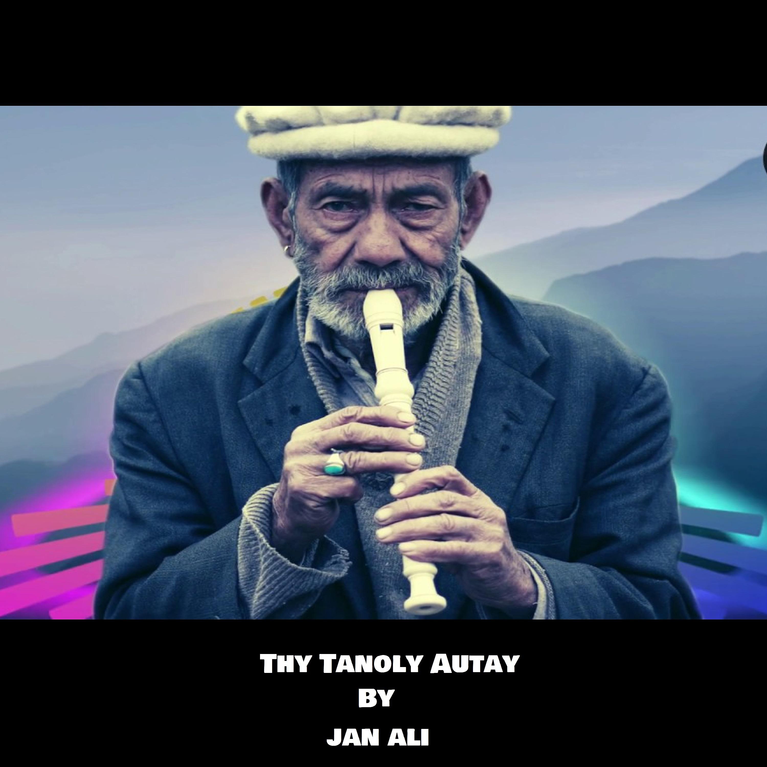 Постер альбома Thy Tanoly Autay