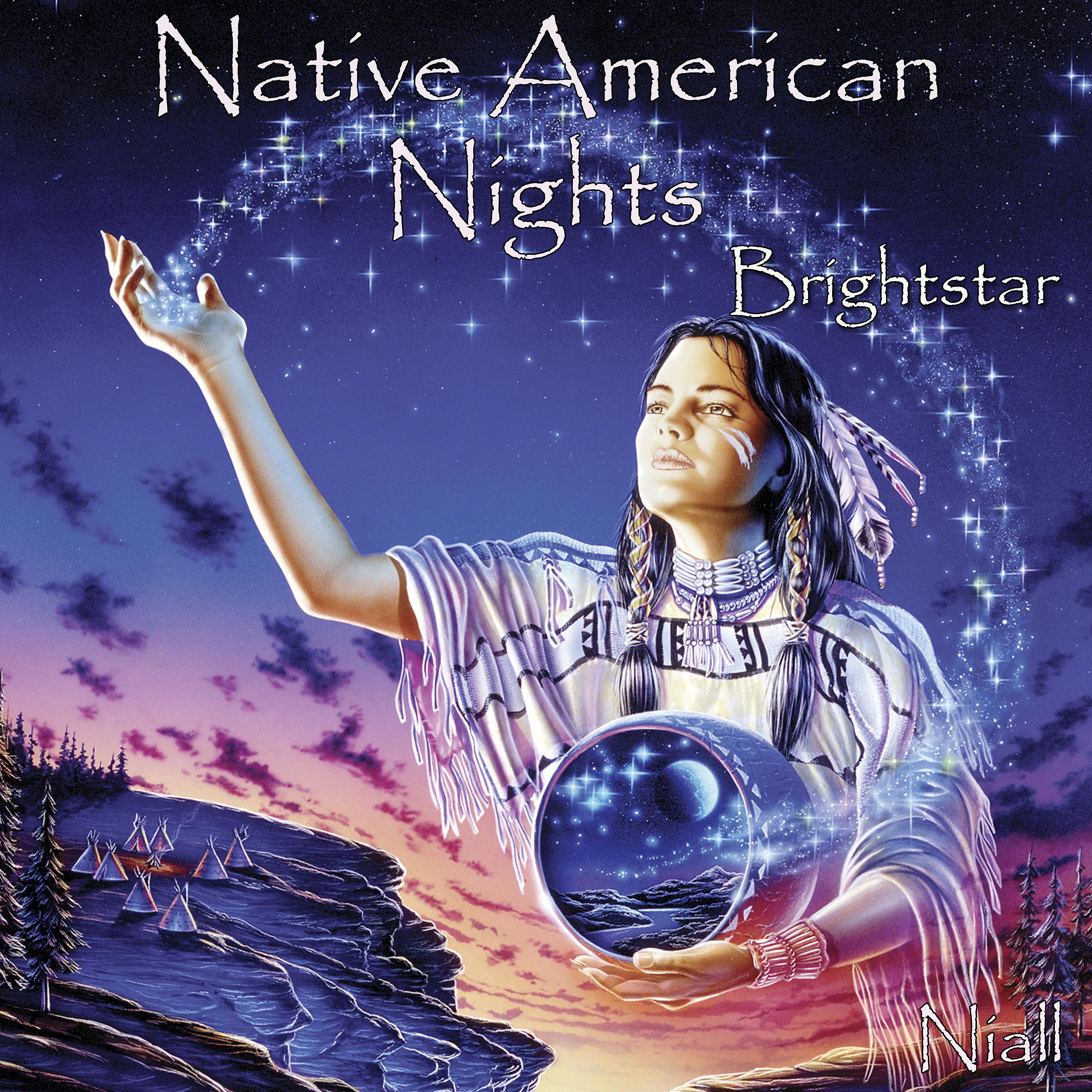 Постер альбома Native American Nights - Brightstar