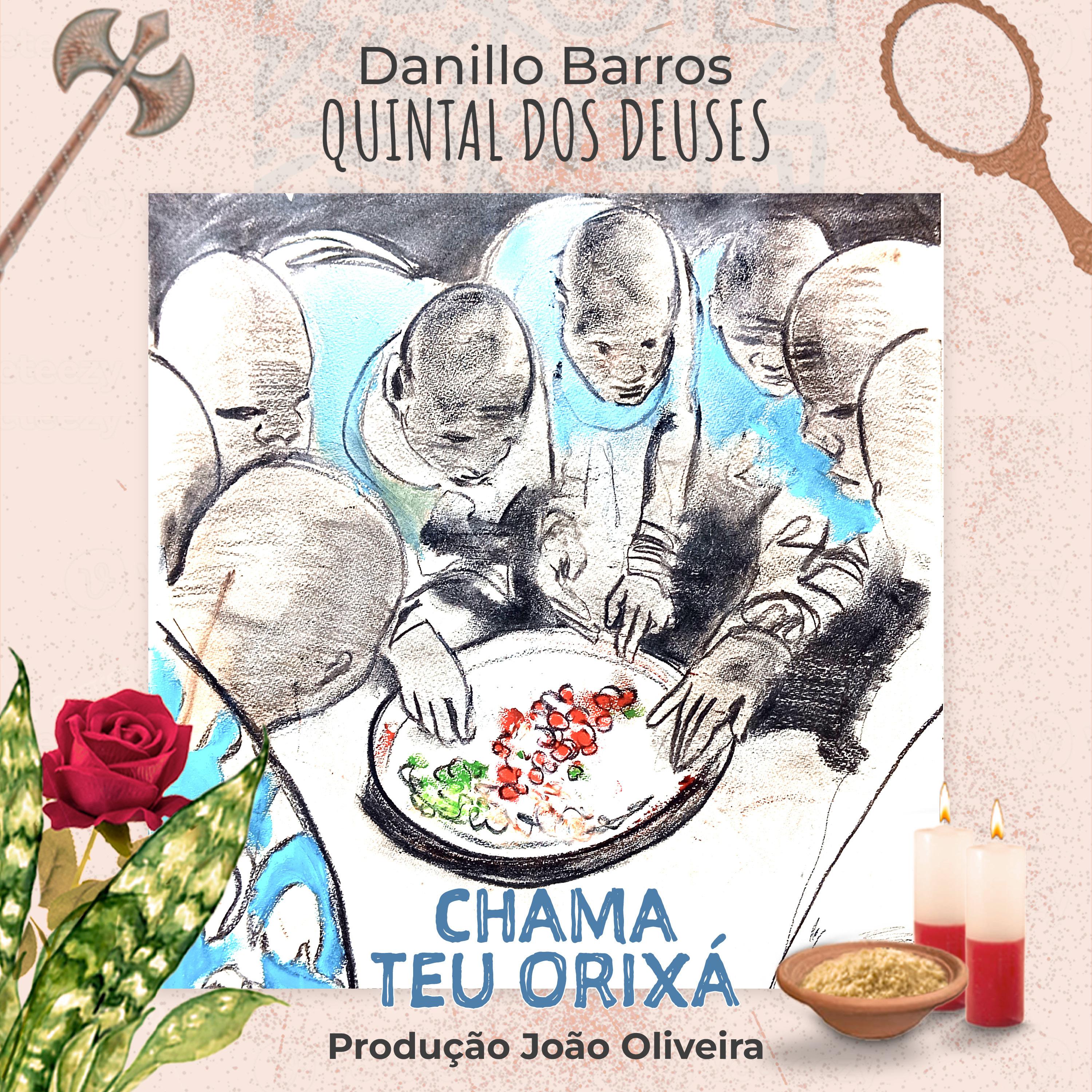 Постер альбома Chama Teu Orixa - Quintal dos Deuses