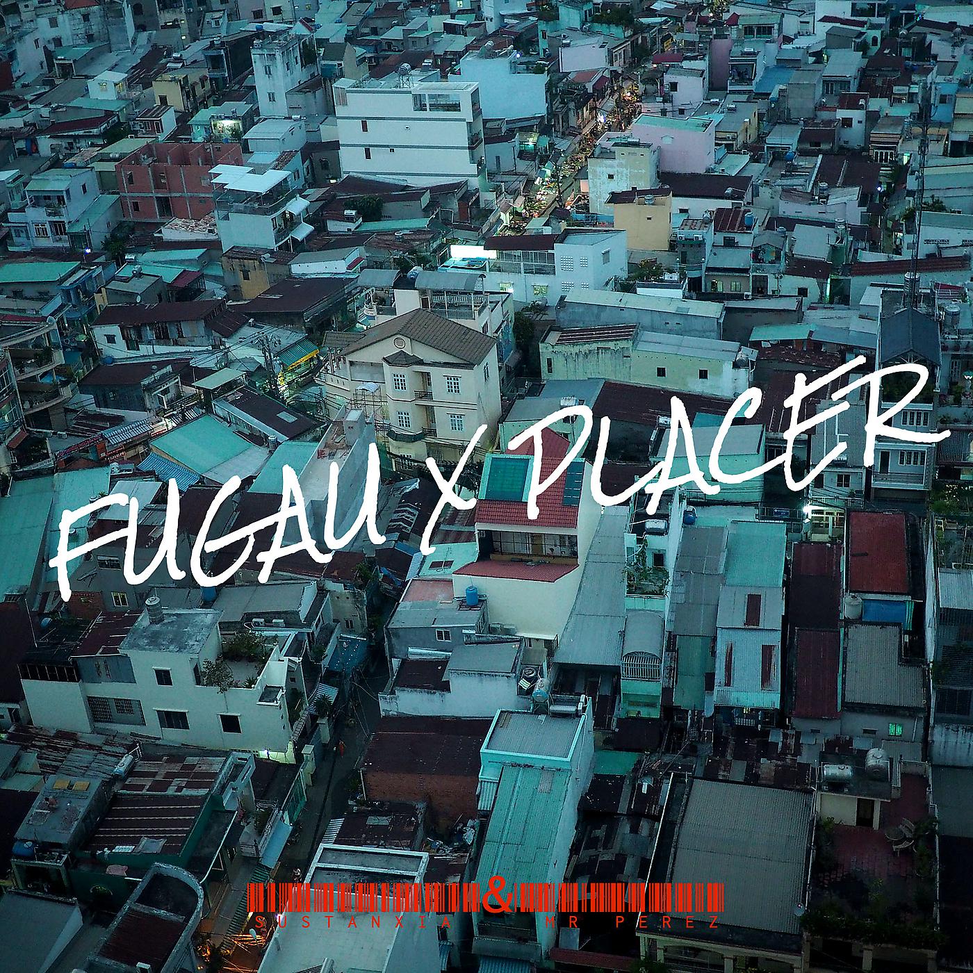 Постер альбома Fugau X Placer